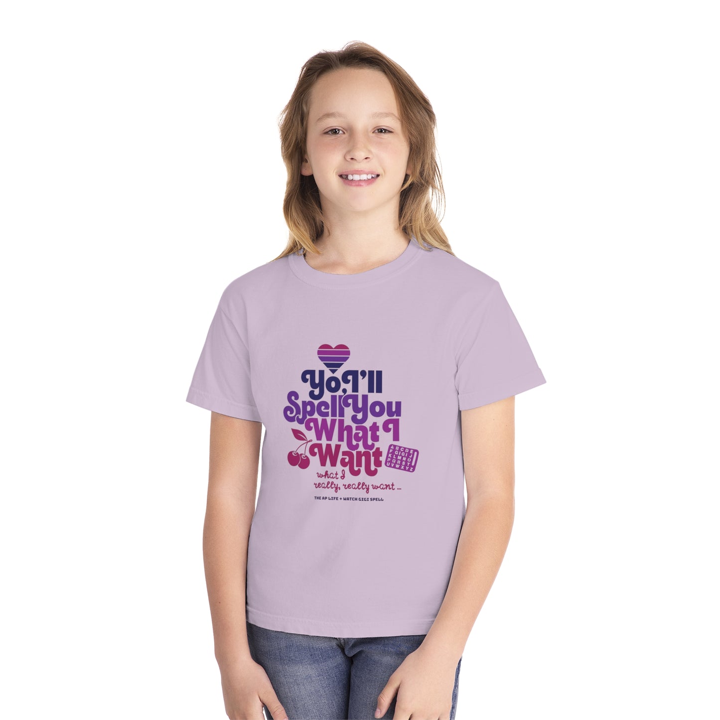 Yo, I'll Spell You What I Want (What I Really, Really Want) - Youth Unisex Fundraiser Tee for Watch Gigi Spell