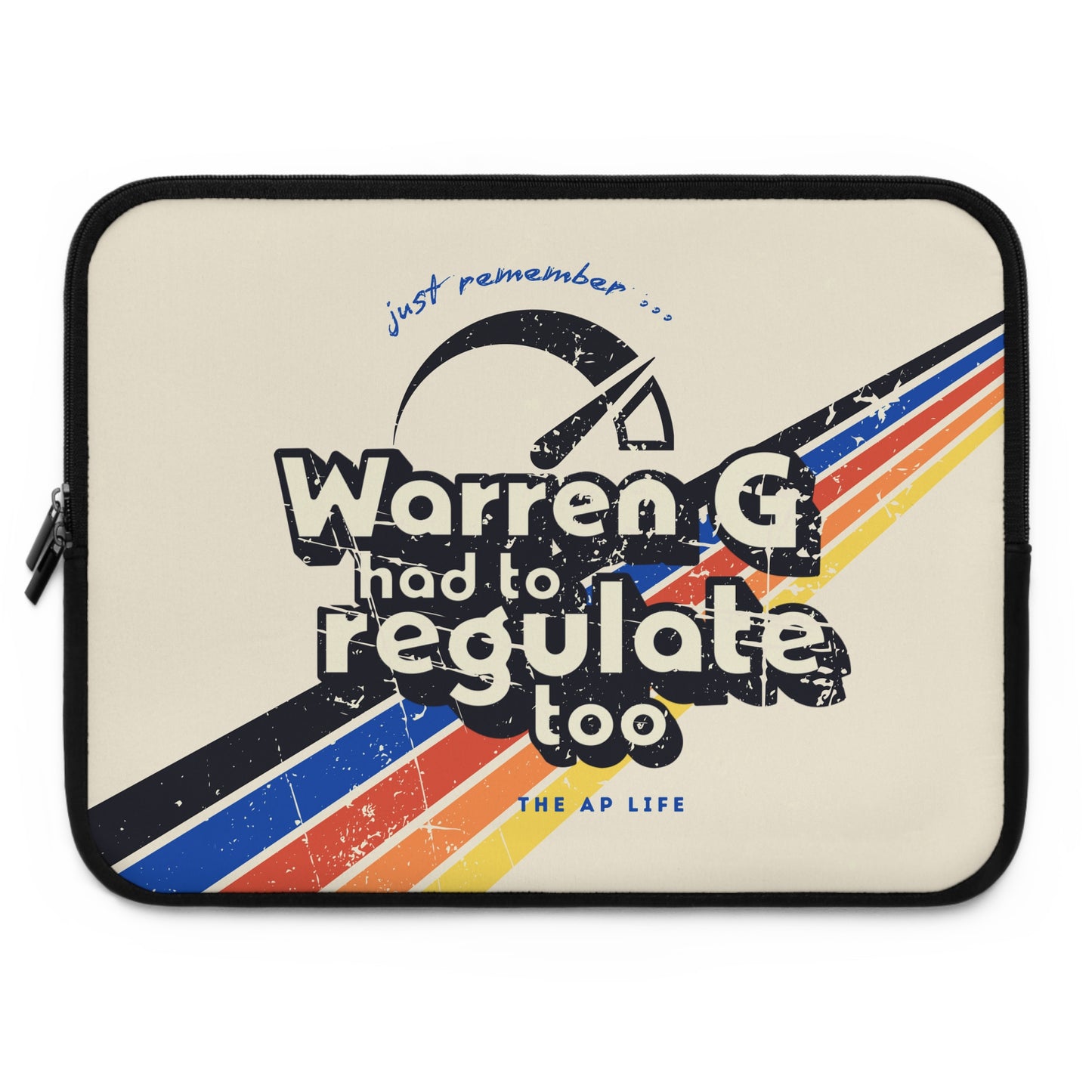 Warren G Had to Regulate Too - Tablet/Laptop Sleeve