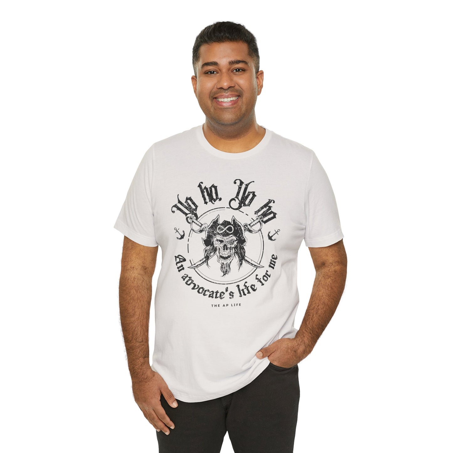 An Advocate's Life for Me - Pirates - Adult Unisex Tee