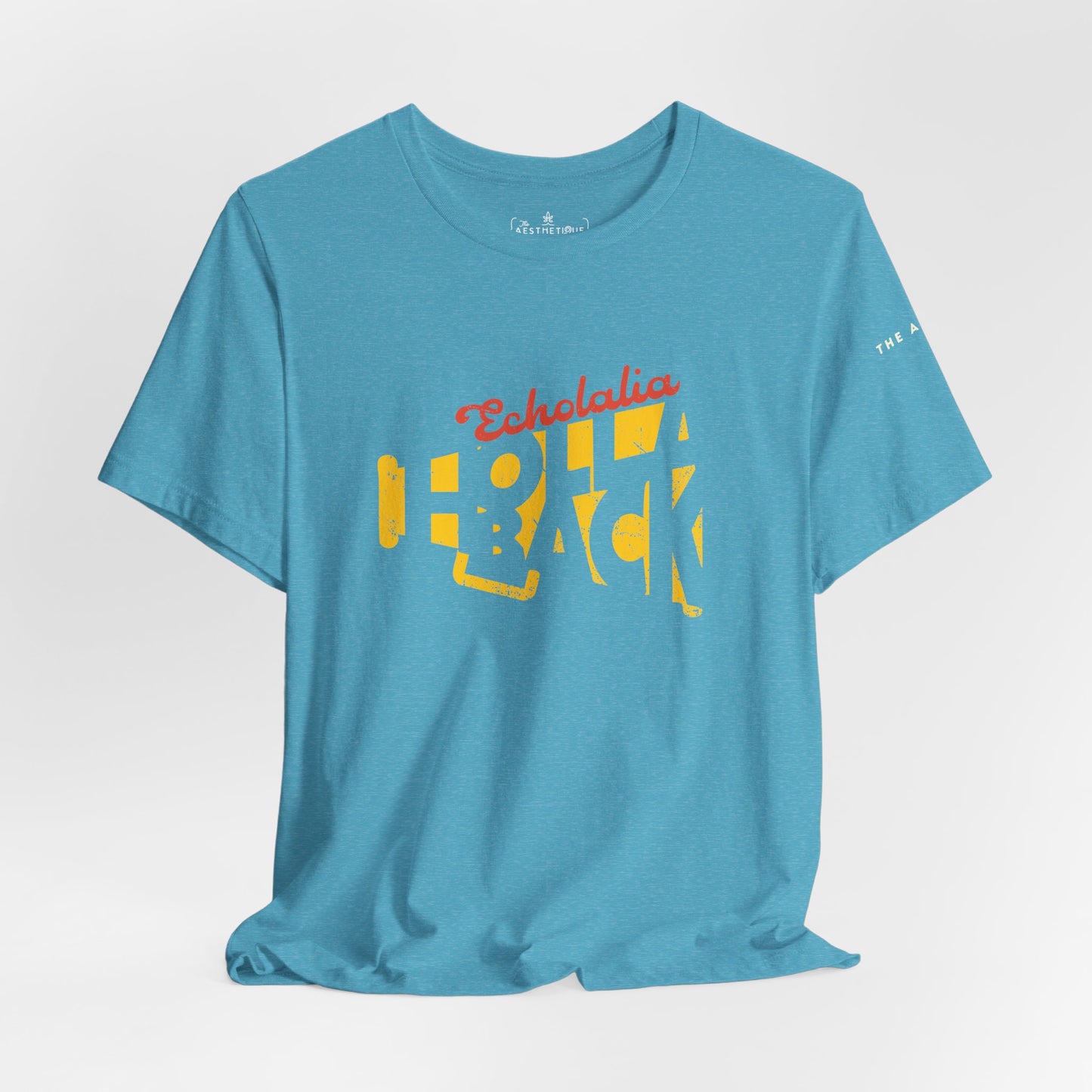Echolalia Holla Back - Adult Unisex Tee