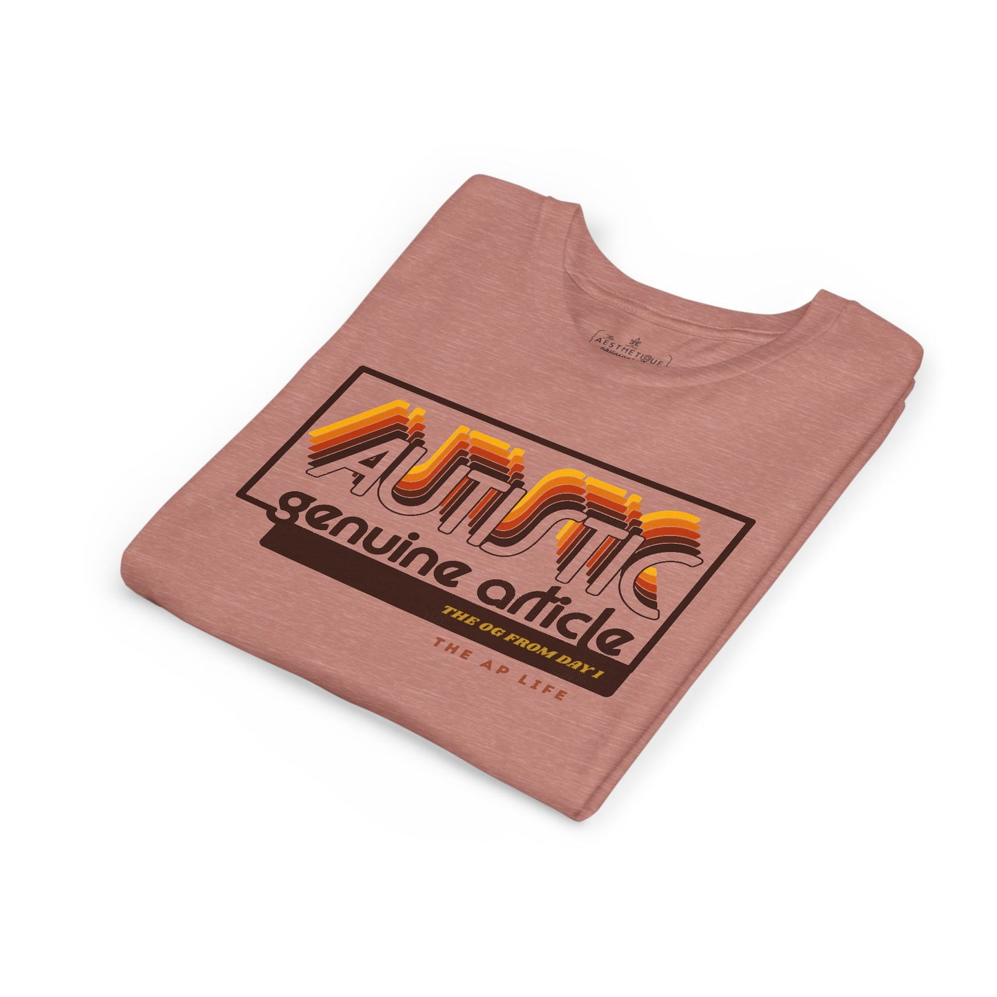 Autistic - Genuine Article - The OG Since Day 1 - Youth Unisex Jersey Tee