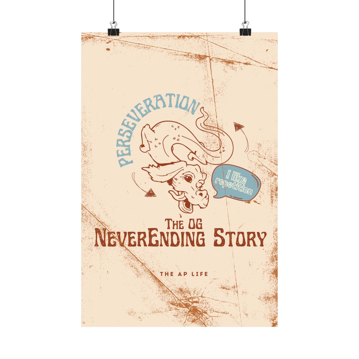 Perseveration The OG NeverEnding Story - Matte Poster