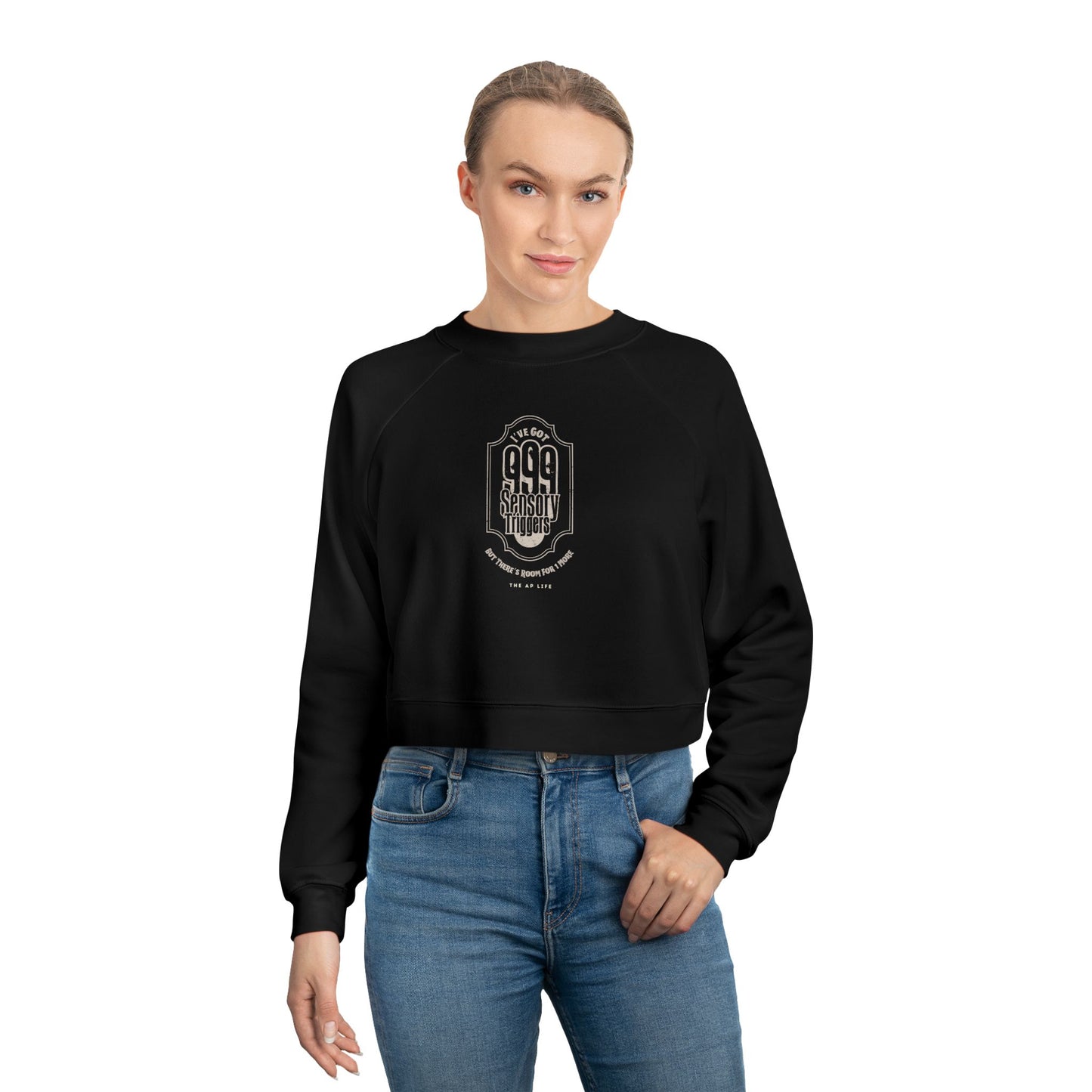 999 Sensory Triggers (But There's Room for One More) - Women's Cropped Fleece Pullover Sweatshirt