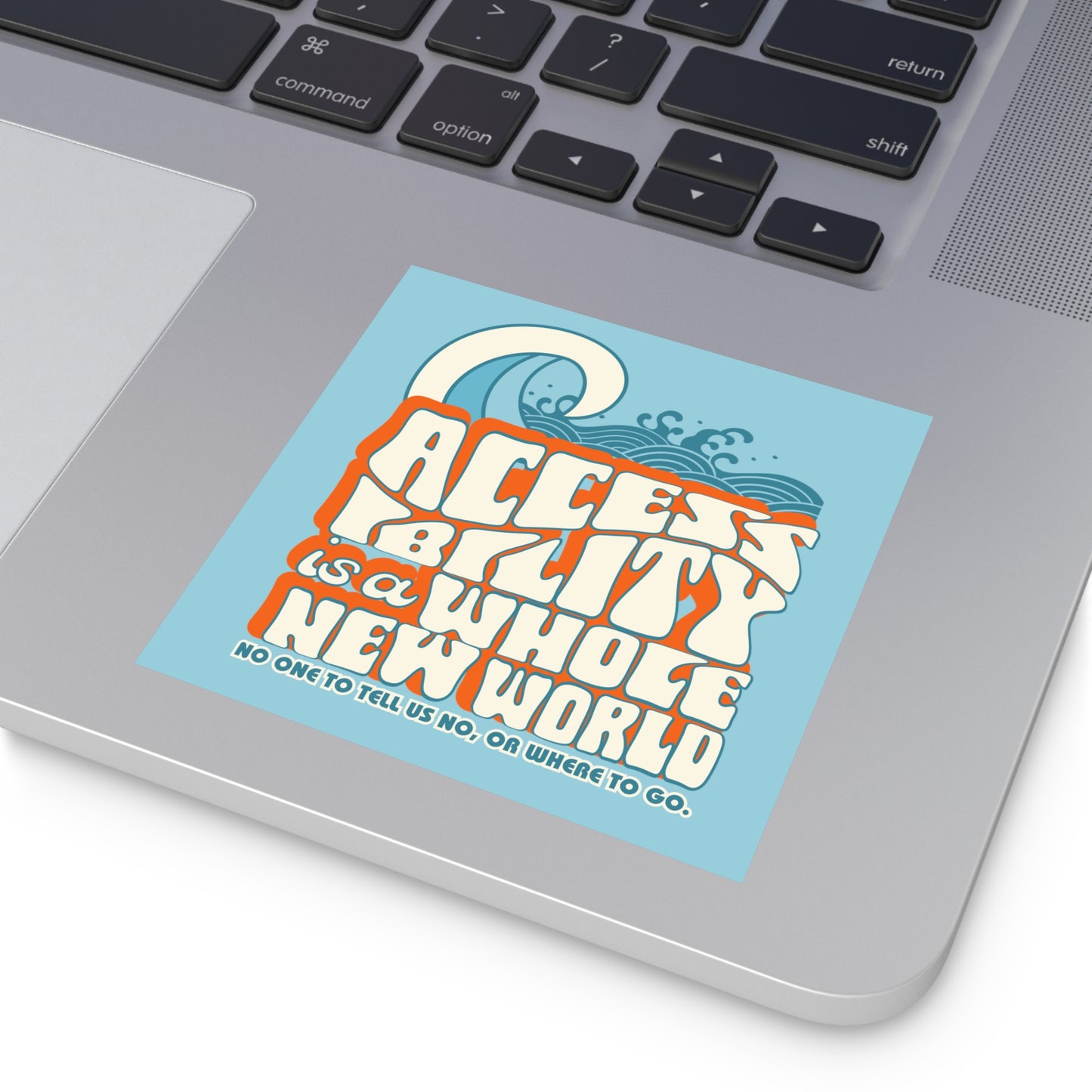 Accessibility Is A Whole New World - Fundraiser Vinyl Sticker