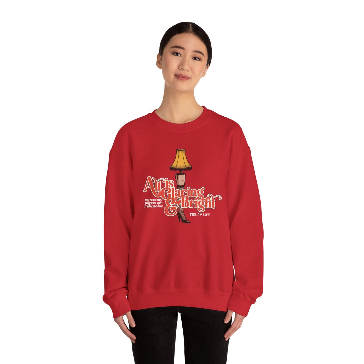 All is Glaring & Bright - Leg Lamp - Sensory Triggers - Unisex Heavy Blend™ Crewneck Sweatshirt