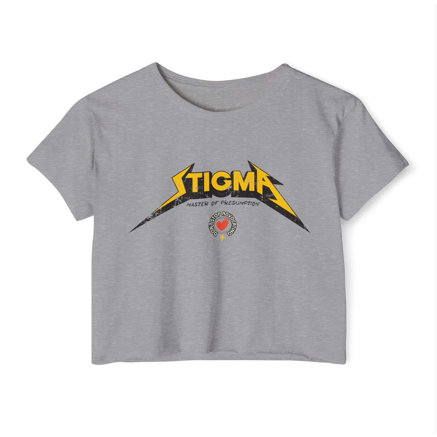 Stigma - Master of Presumption - ND Advocacy - Women's Crop Top