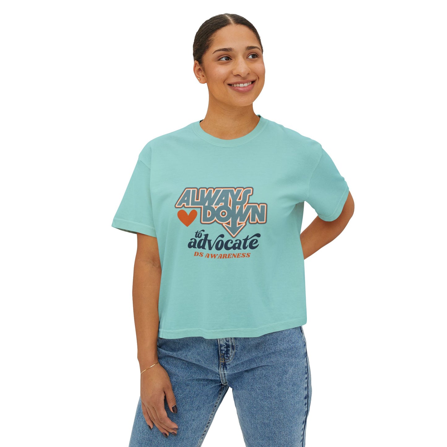 Always Down to Advocate - Women's Boxy Tee