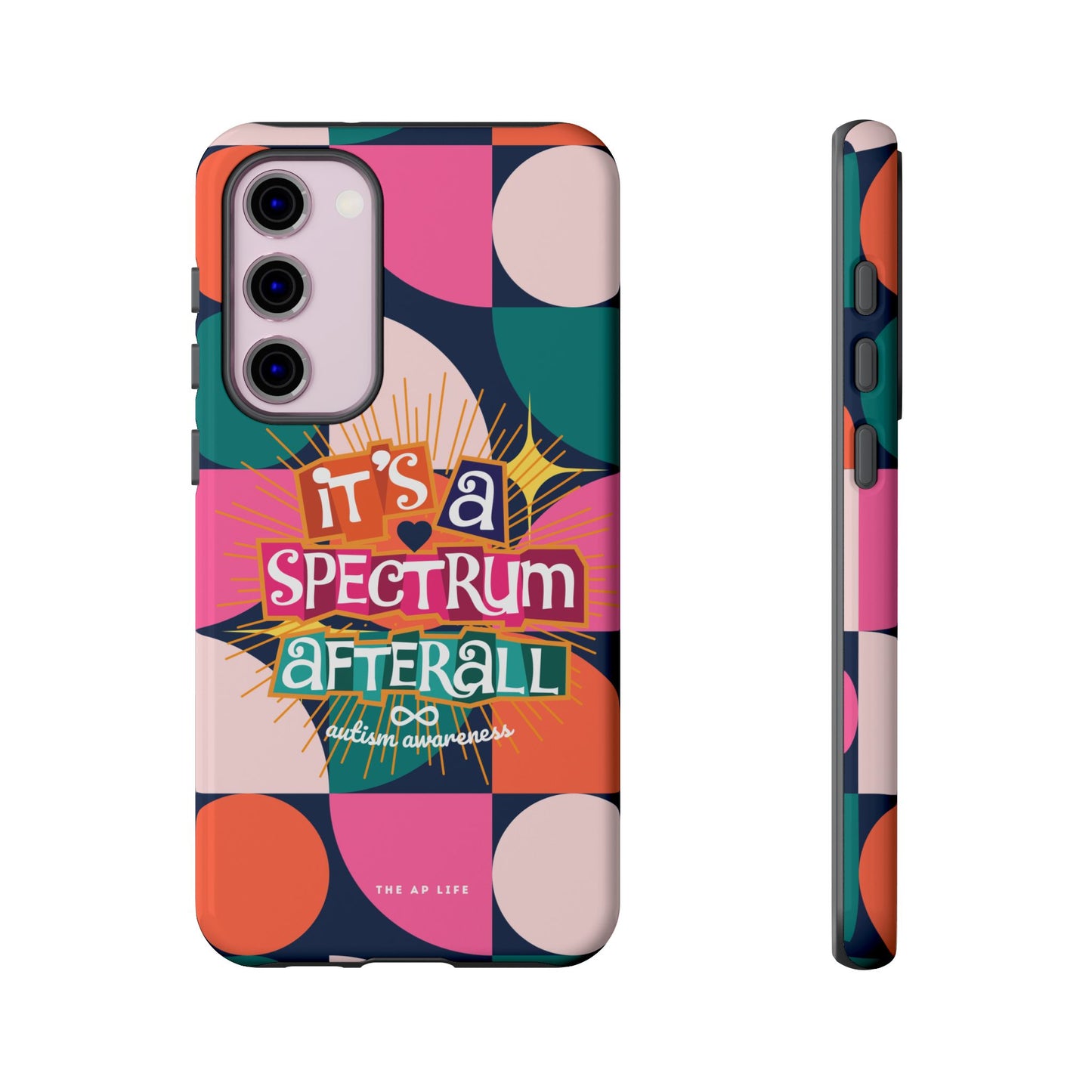 It's A Spectrum Afterall - Autism Awareness - Android Phone Case for Google Pixel & Samsung