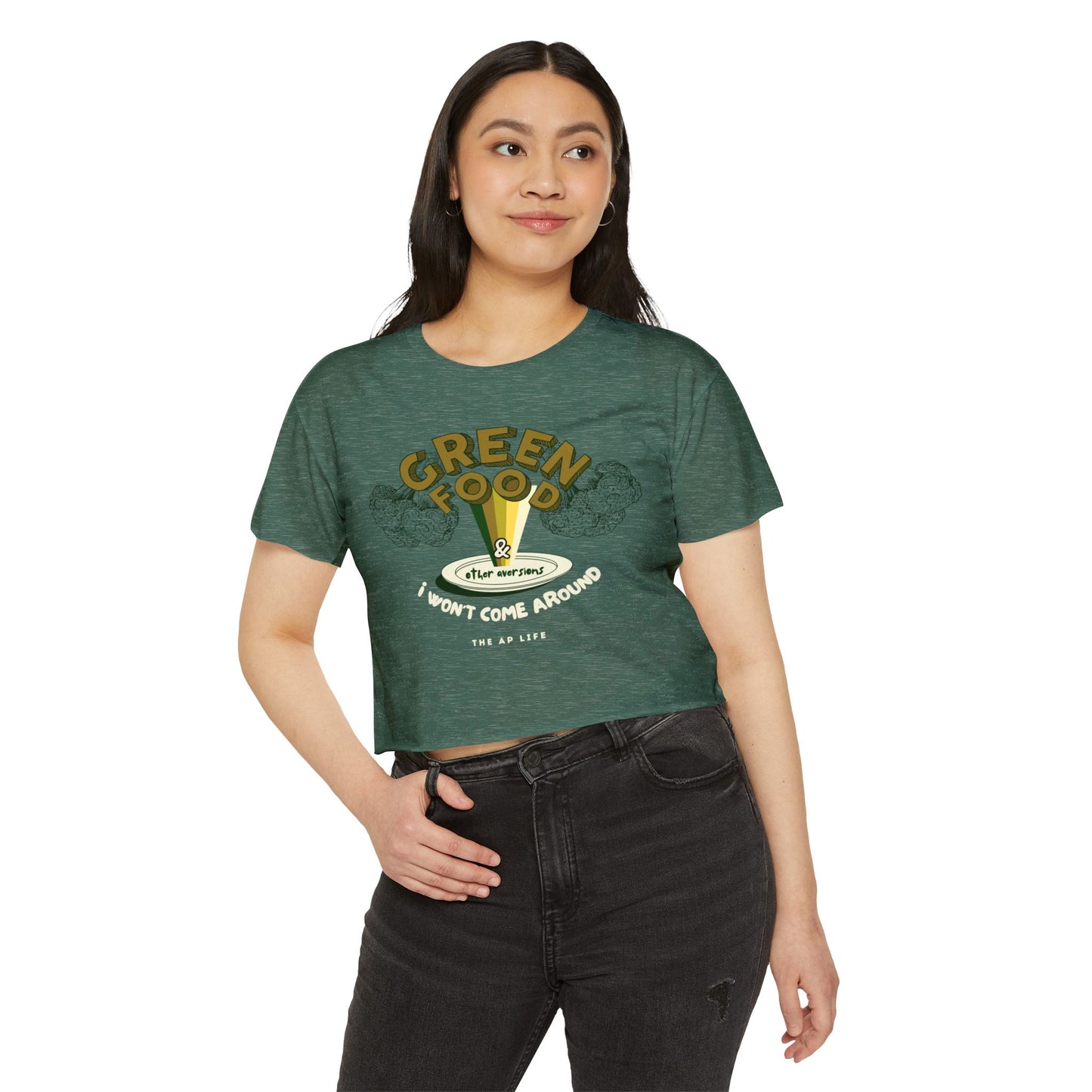 Green Food & Other Aversions I Won't Come Around - Autism/ARFID/SPD - Women's Crop Top
