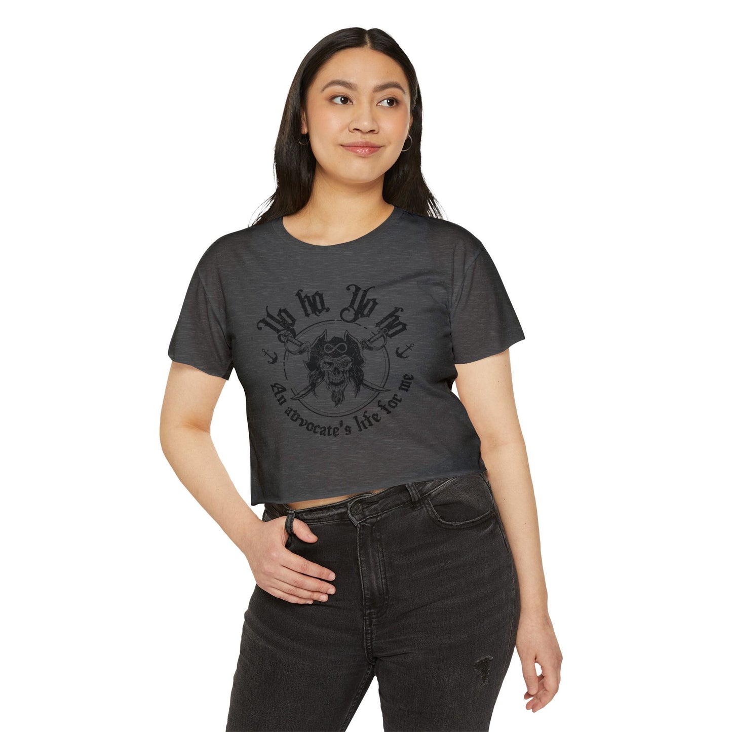An Advocate's Life for Me - Pirates - Women's Crop Top Tee