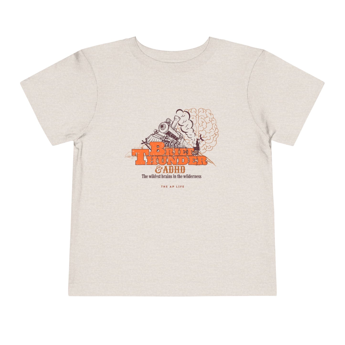 The Wildest Brains in the Wilderness - ADHD - Toddler Unisex Tee