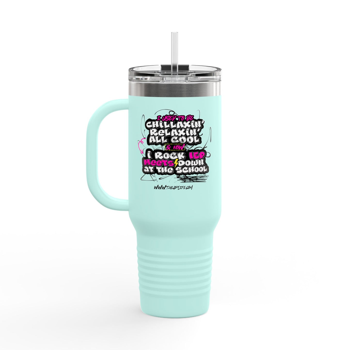 IEP Meets Fresh Prince Style - 40oz Insulated Tumbler