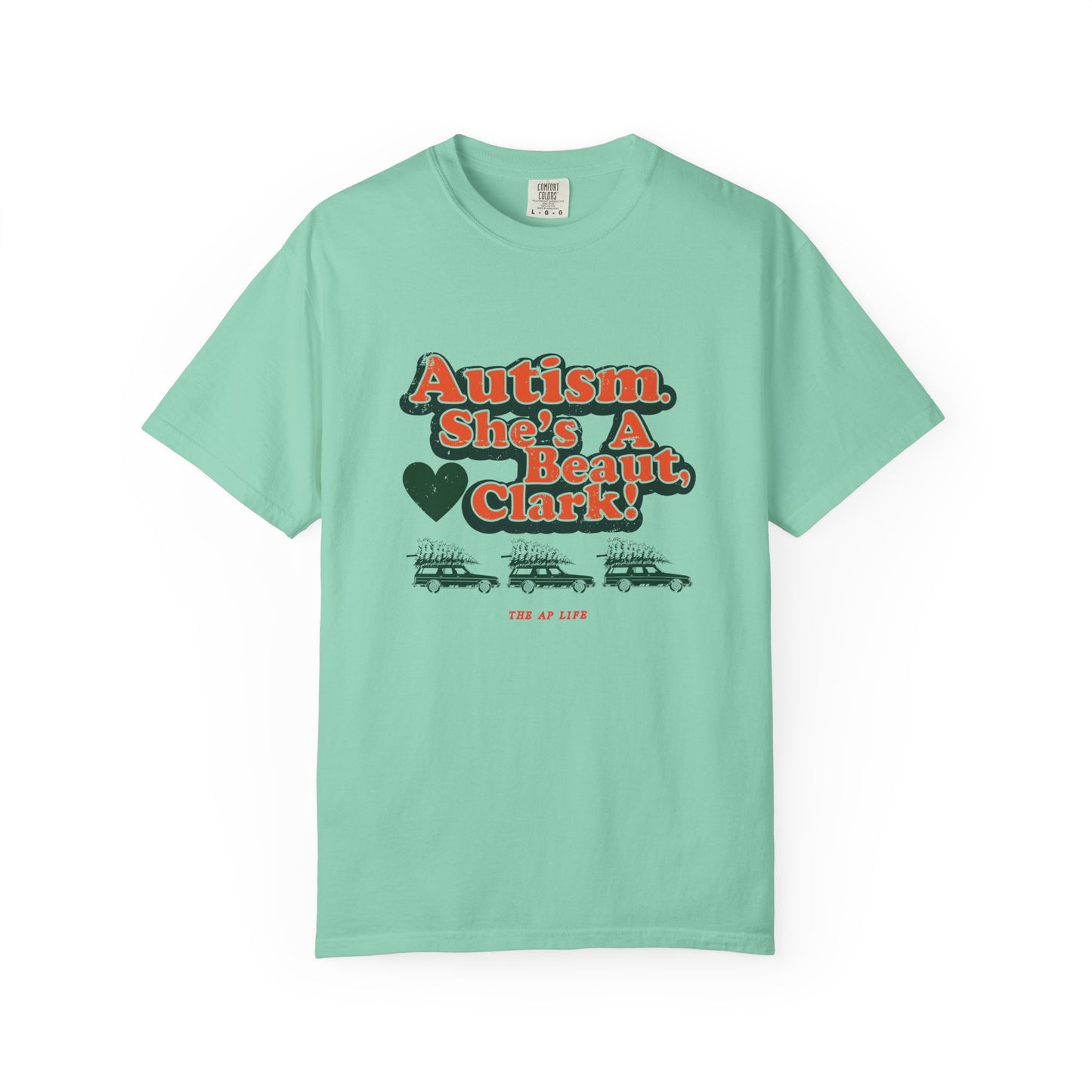 Autism. She's a Beaut, Clark! Christmas Themed Advocacy Tee - Adult Unisex Tee