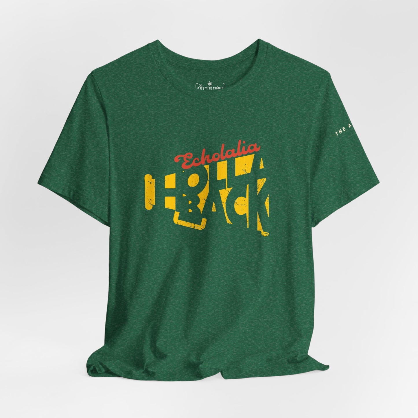 Echolalia Holla Back - Adult Unisex Tee