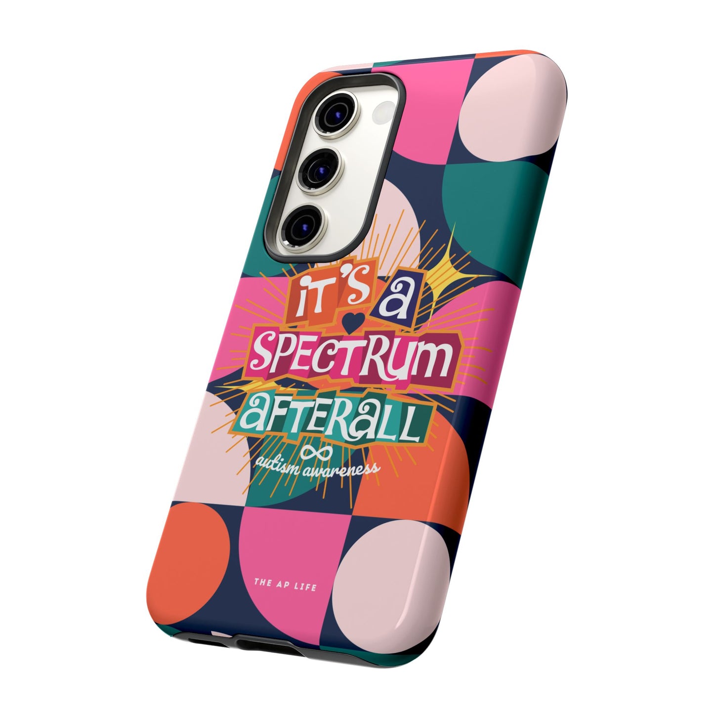 It's A Spectrum Afterall - Autism Awareness - Android Phone Case for Google Pixel & Samsung