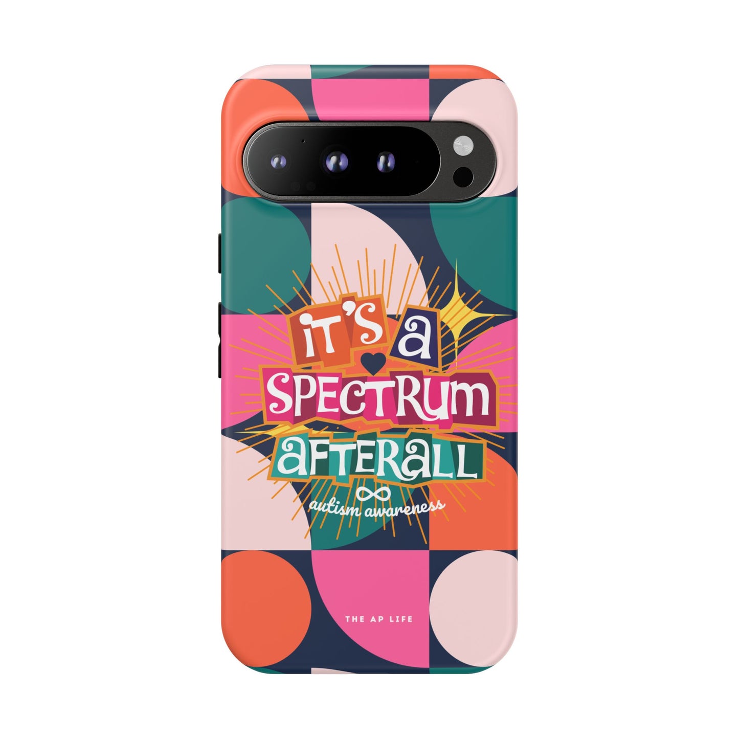 It's A Spectrum Afterall - Autism Awareness - Android Phone Case for Google Pixel & Samsung