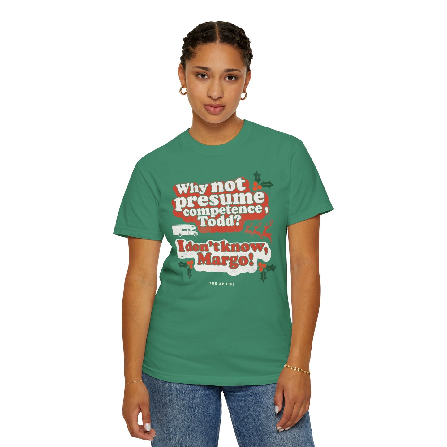 Why Not Presume Competence, Todd? I Don't Know Margo! Christmas - Adult Unisex Tee