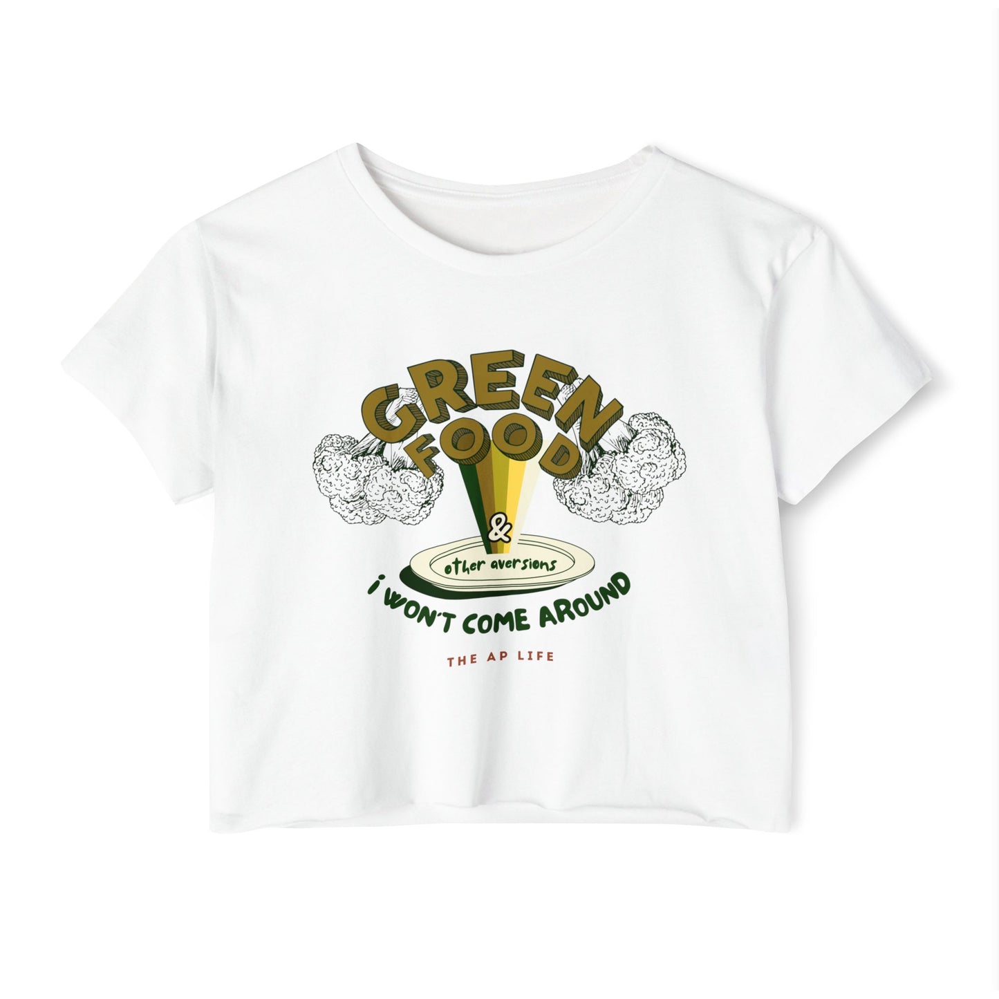 Green Food & Other Aversions I Won't Come Around - Autism/ARFID/SPD - Women's Crop Top