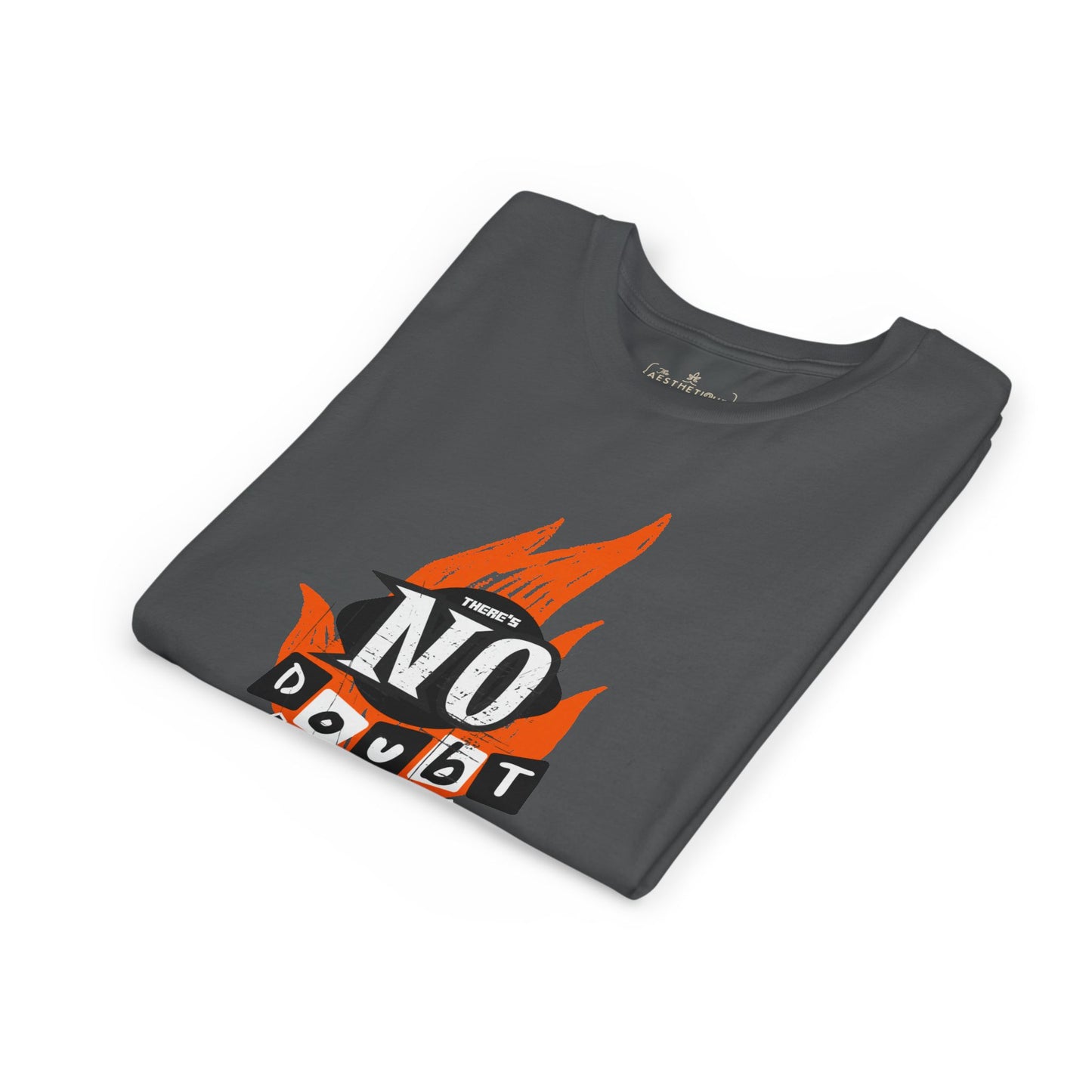 There's No Doubt, I Don't Speak - YOUTH Unisex Tee