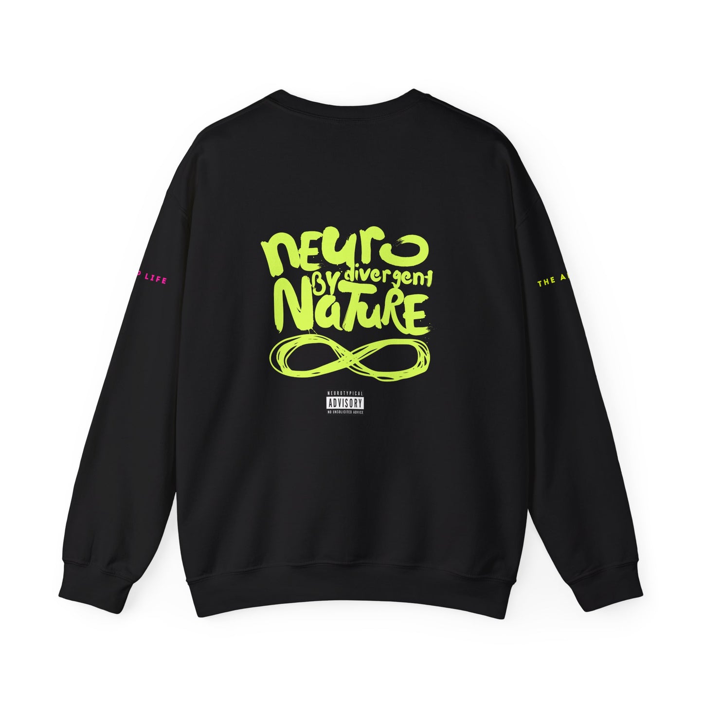 Neurodivergent By Nature (Neurotypical Advisory) - Adult Unisex Crewneck Sweatshirt