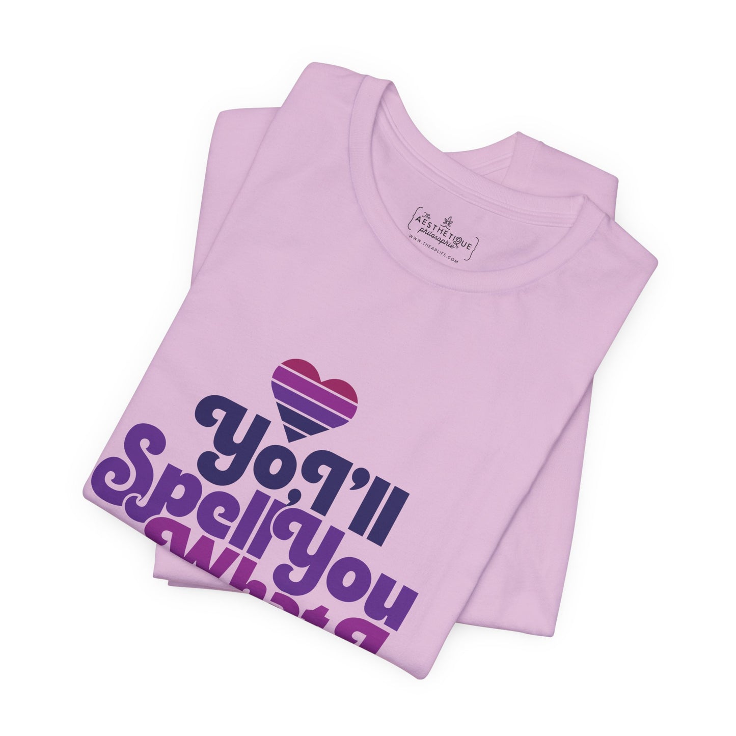 Yo, I'll Spell You What I Want (What I Really, Really Want) - Adult Unisex Tee for Watch Gigi Spell