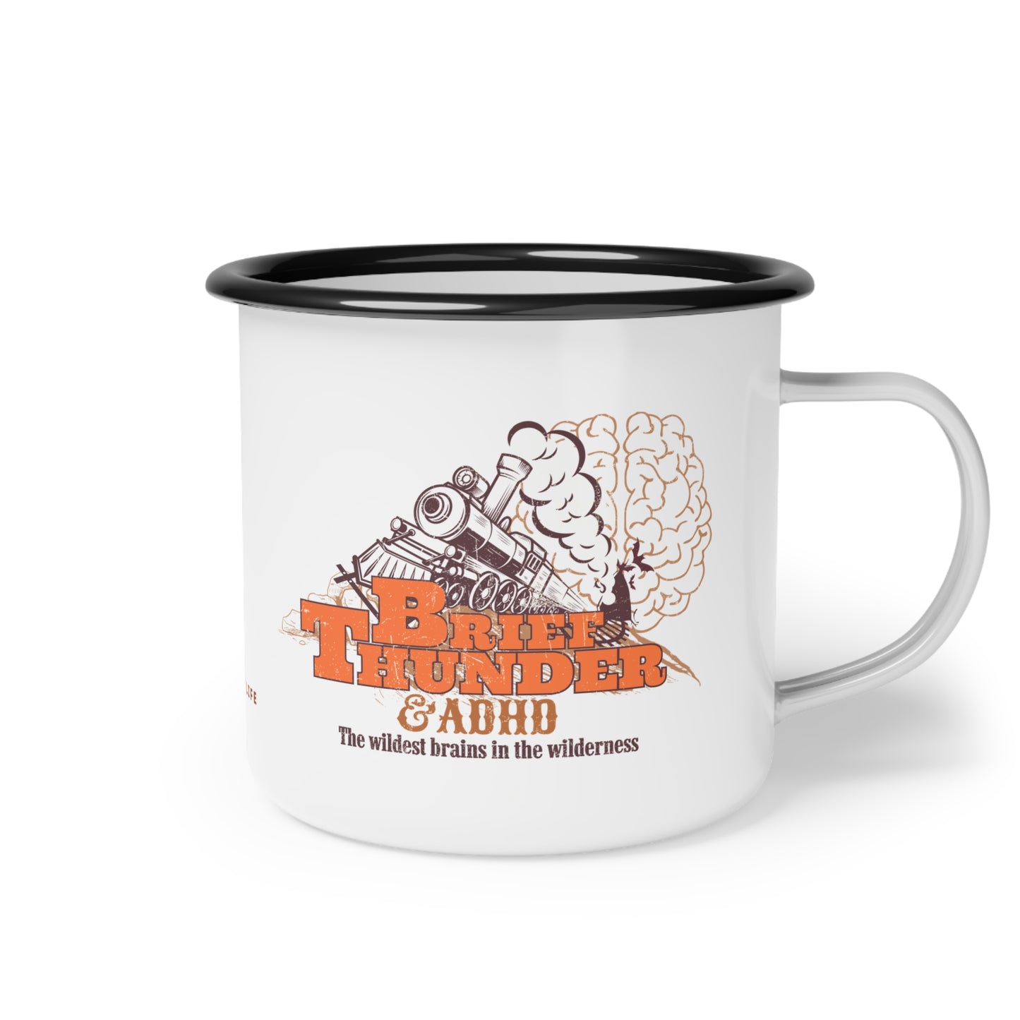 The Wildest Brains in the Wilderness - ADHD - Enamel Camp Mug
