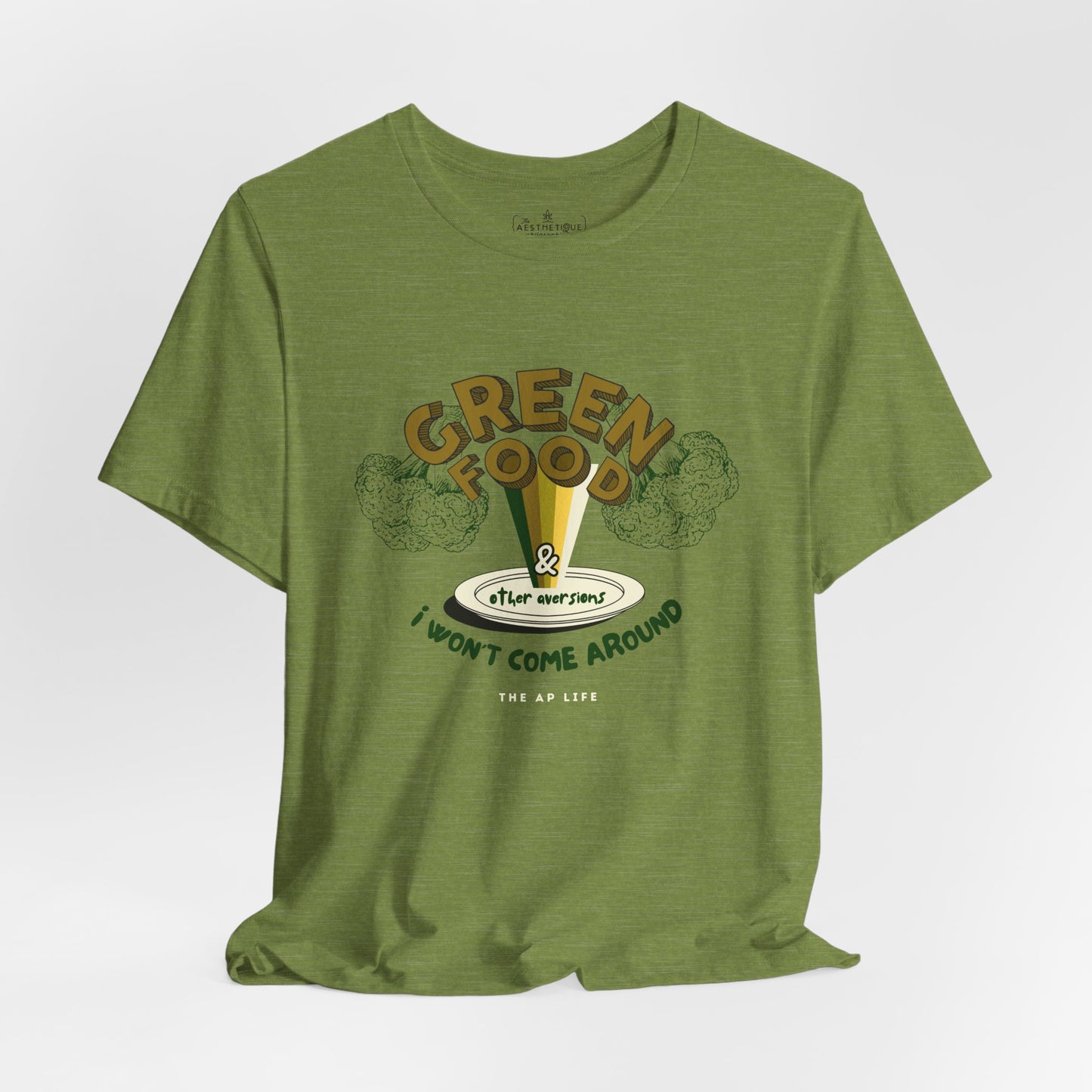 Green Food & Other Aversions I Won't Come Around - Autism/ARFID/SPD - Adult Unisex Jersey Tee