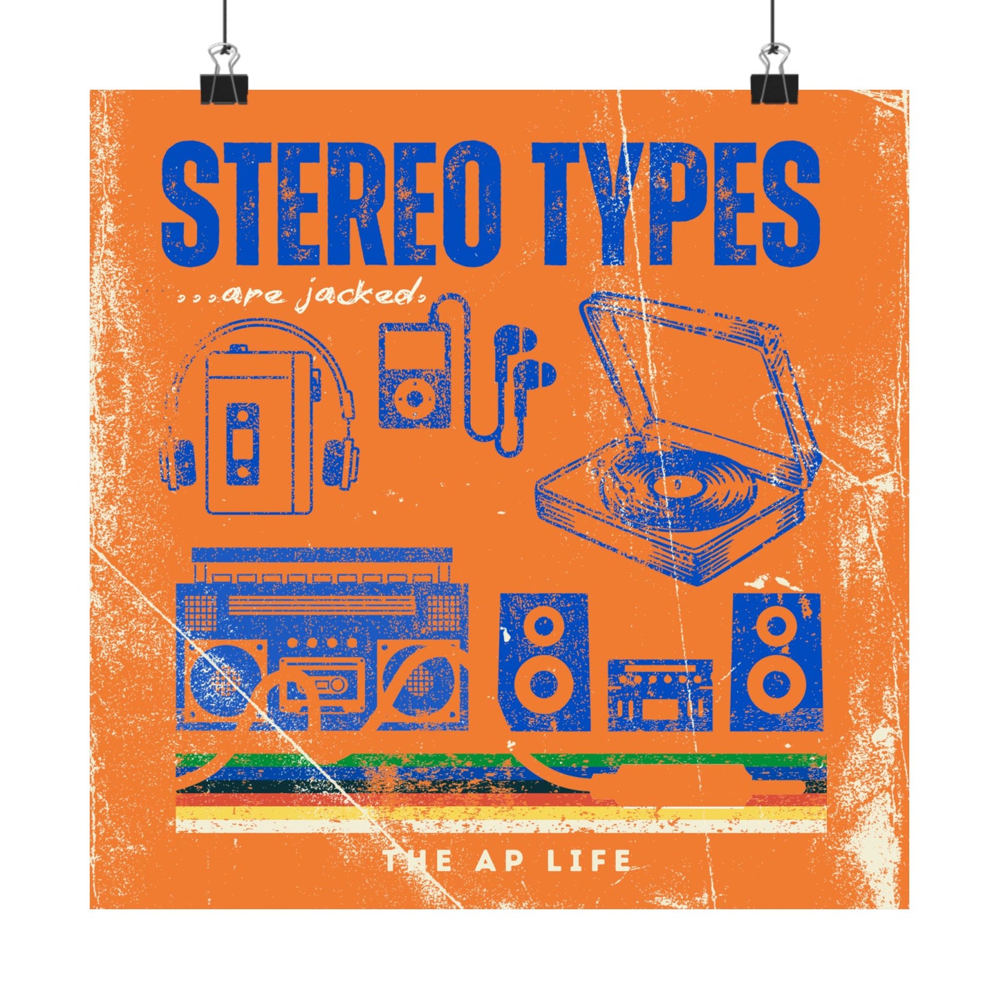 Stereo Types Are Jacked - Vintage Style Matte Poster