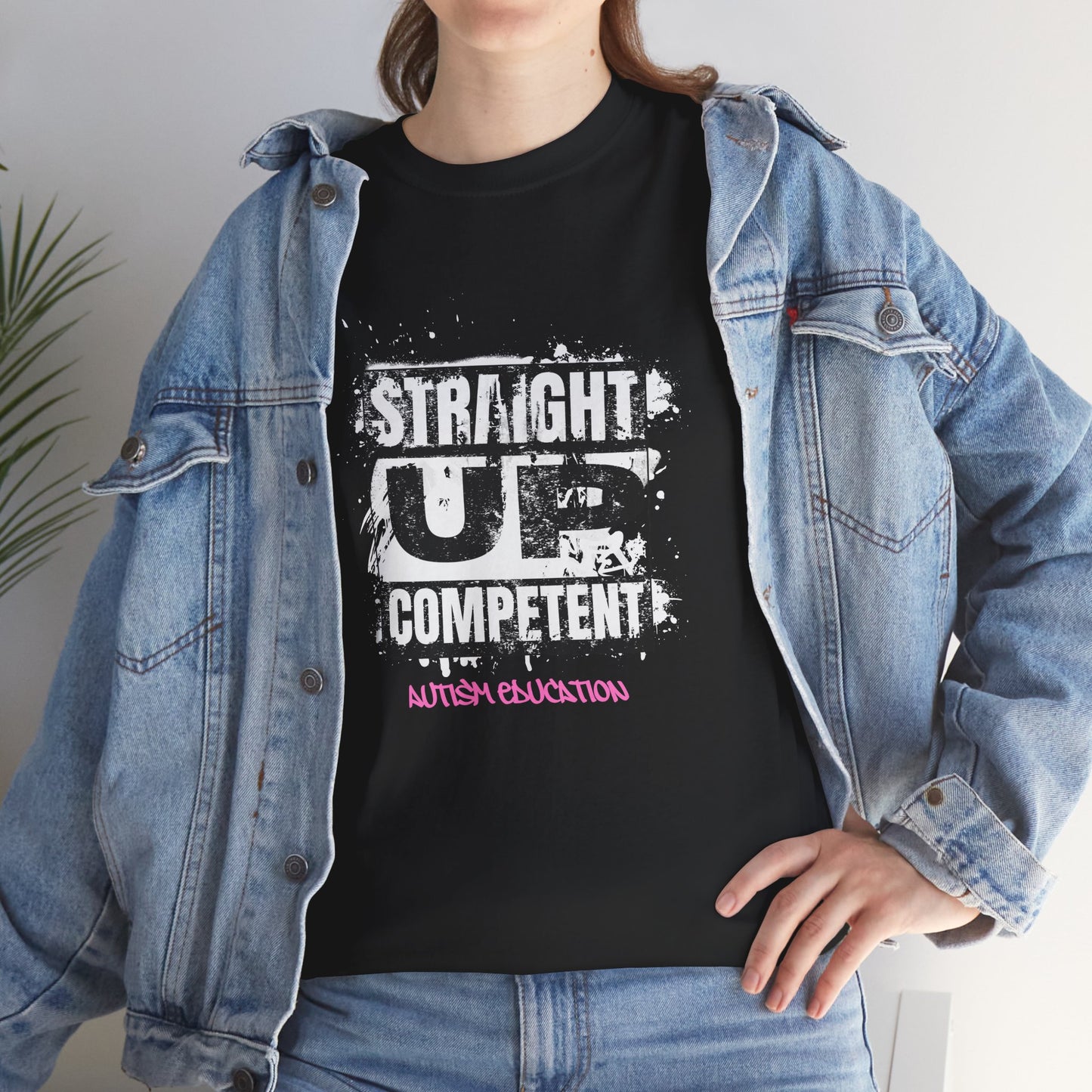 Straight Up Competent Autism Education - Adult Unisex Cotton Tee