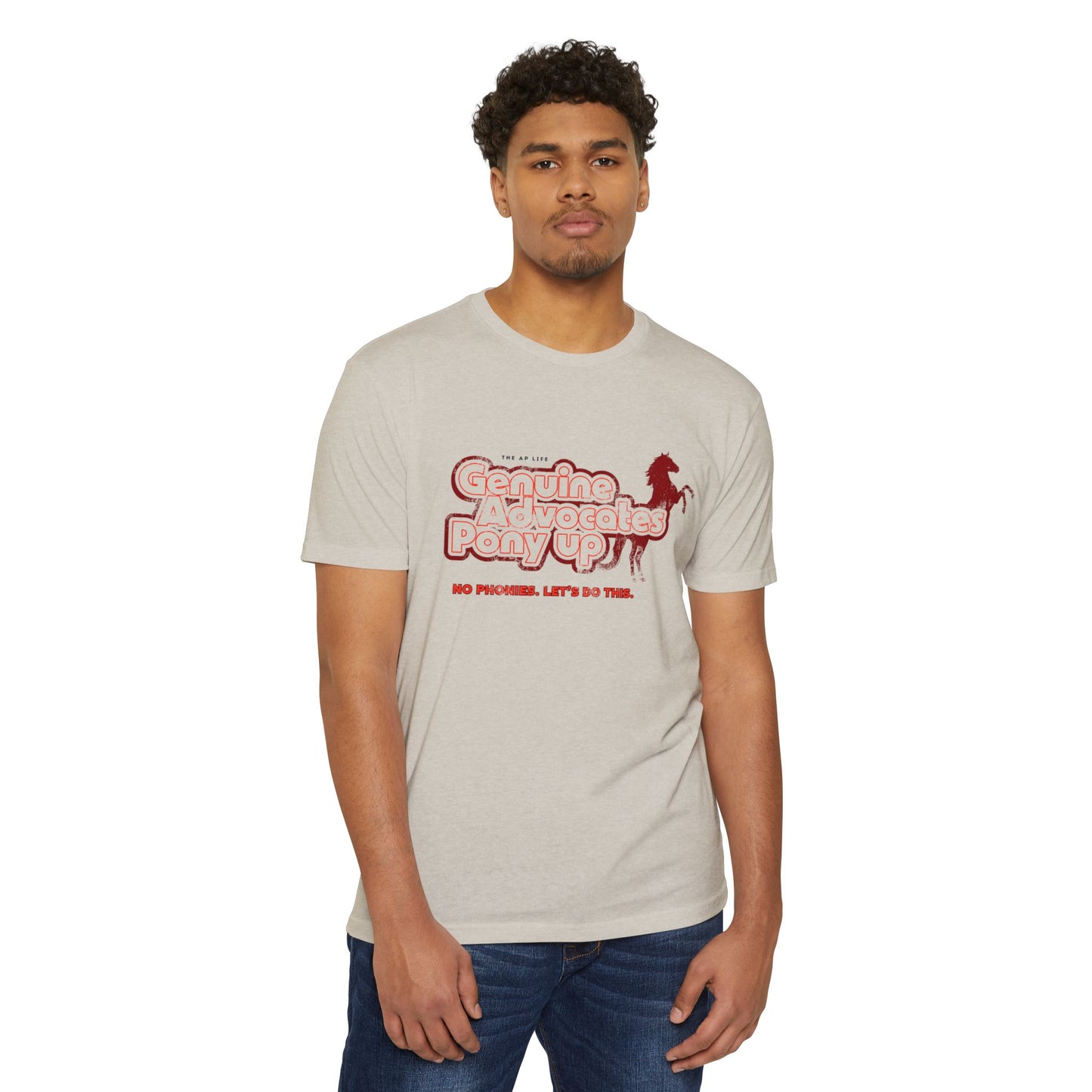 Genuine Advocates Pony Up (No Phonies, Let's Do This) - Adult Unisex Jersey Tee