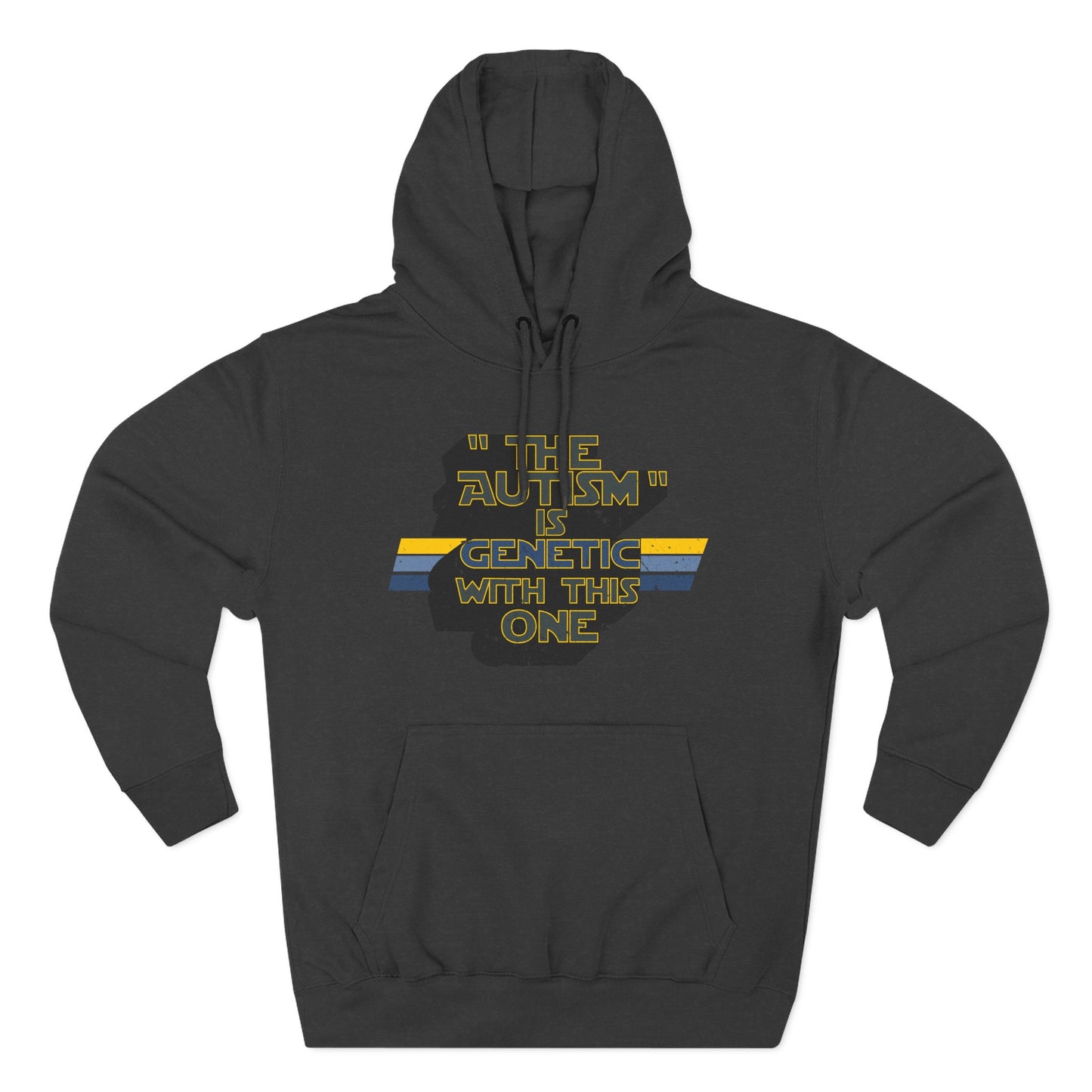 "The Autism" is Genetic with This One - Adult Unisex Hoodie