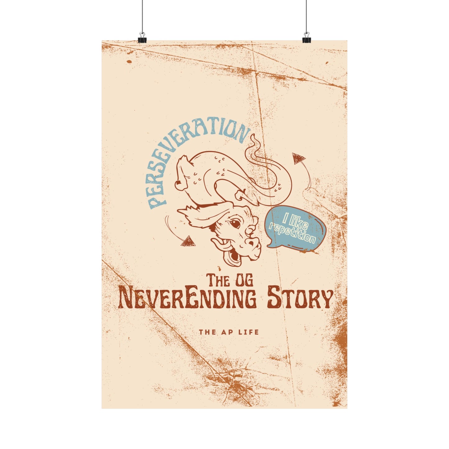 Perseveration The OG NeverEnding Story - Matte Poster