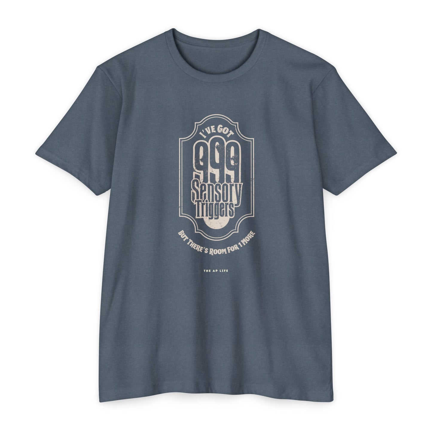 999 Sensory Triggers (But There's Room for One More) - Adult Unisex Jersey Tee