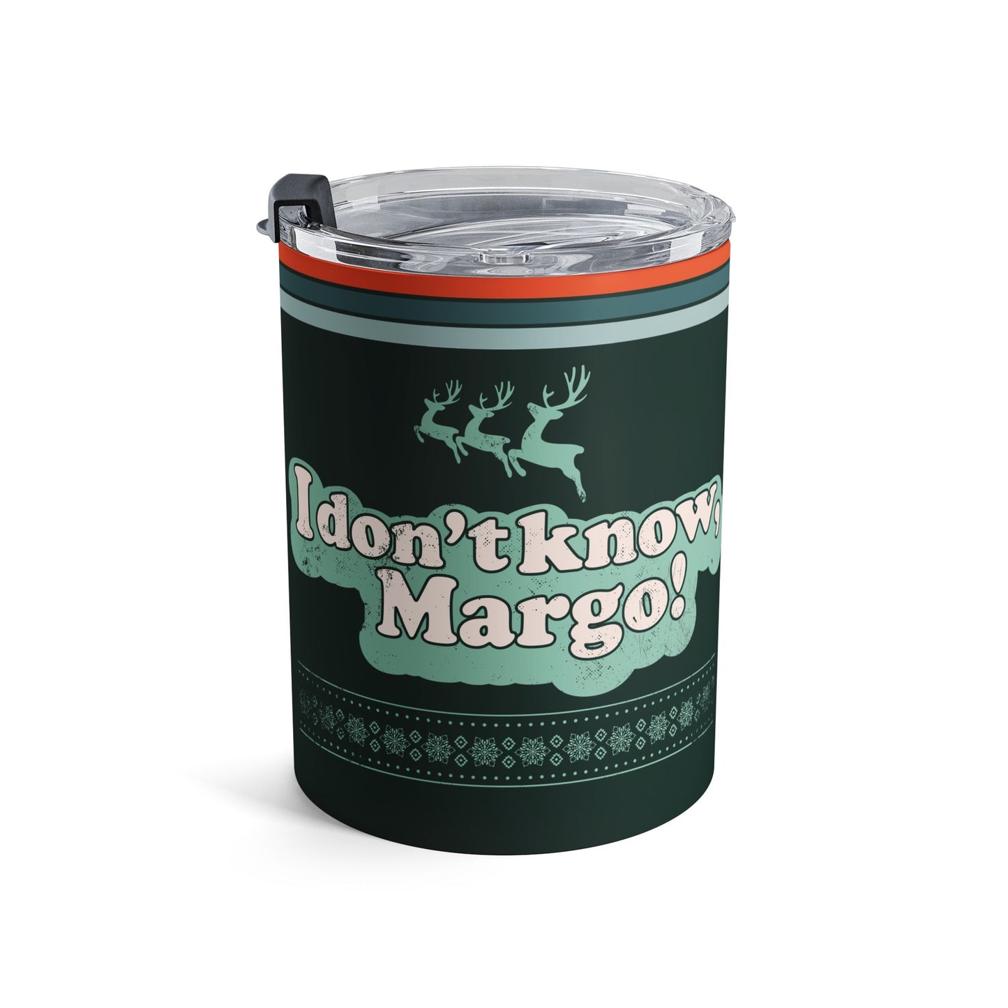 Why Not Presume Competence Todd? I Don't Know Margo - Insulated Tumbler 10oz
