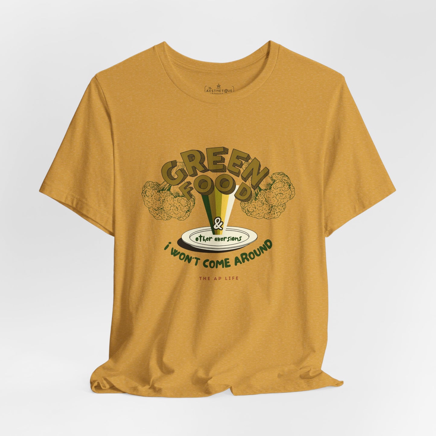 Green Food & Other Aversions I Won't Come Around - Autism/ARFID/SPD - Adult Unisex Jersey Tee