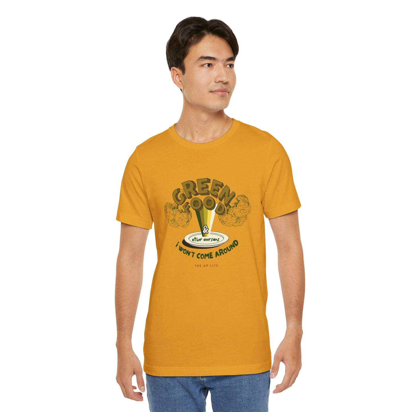 Green Food & Other Aversions I Won't Come Around - Autism/ARFID/SPD - Adult Unisex Jersey Tee