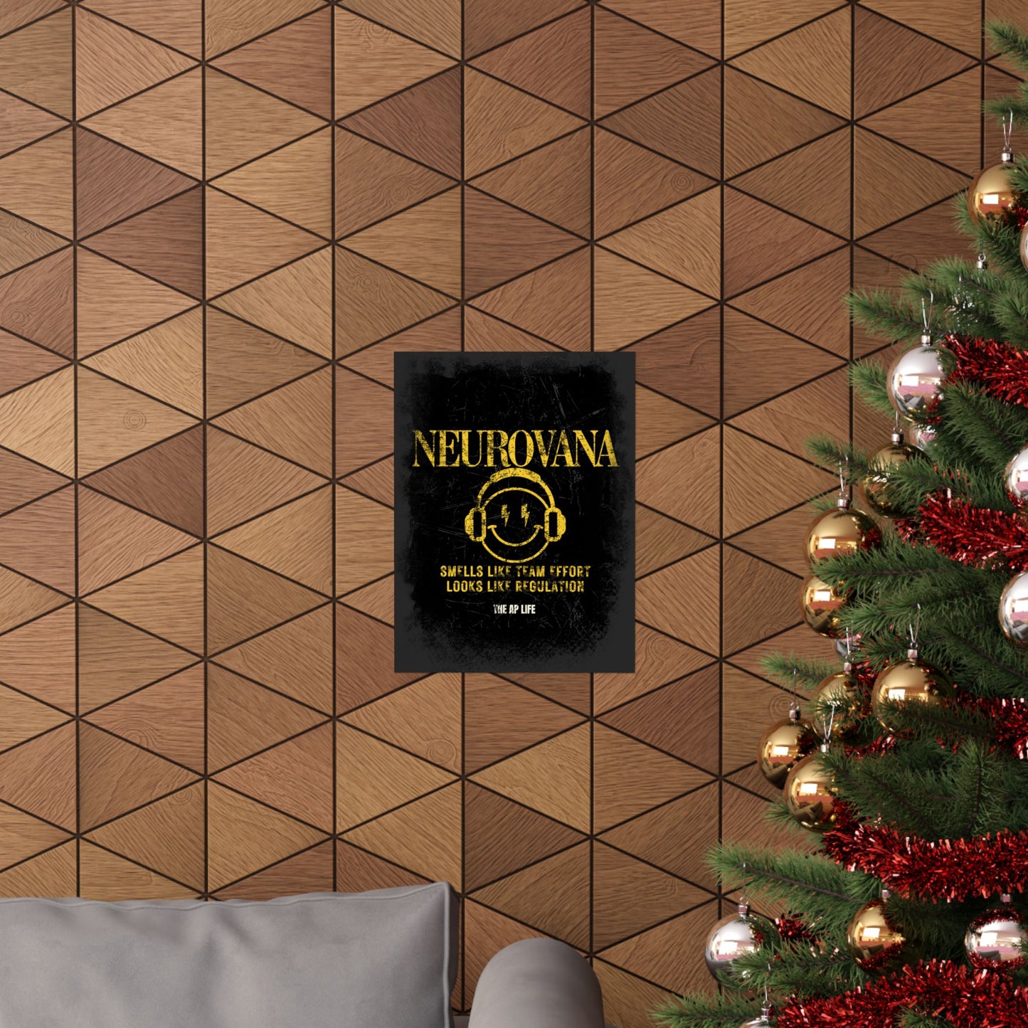Neurovana - Smells Like Team Effort, Looks Like Regulation - Matte Poster