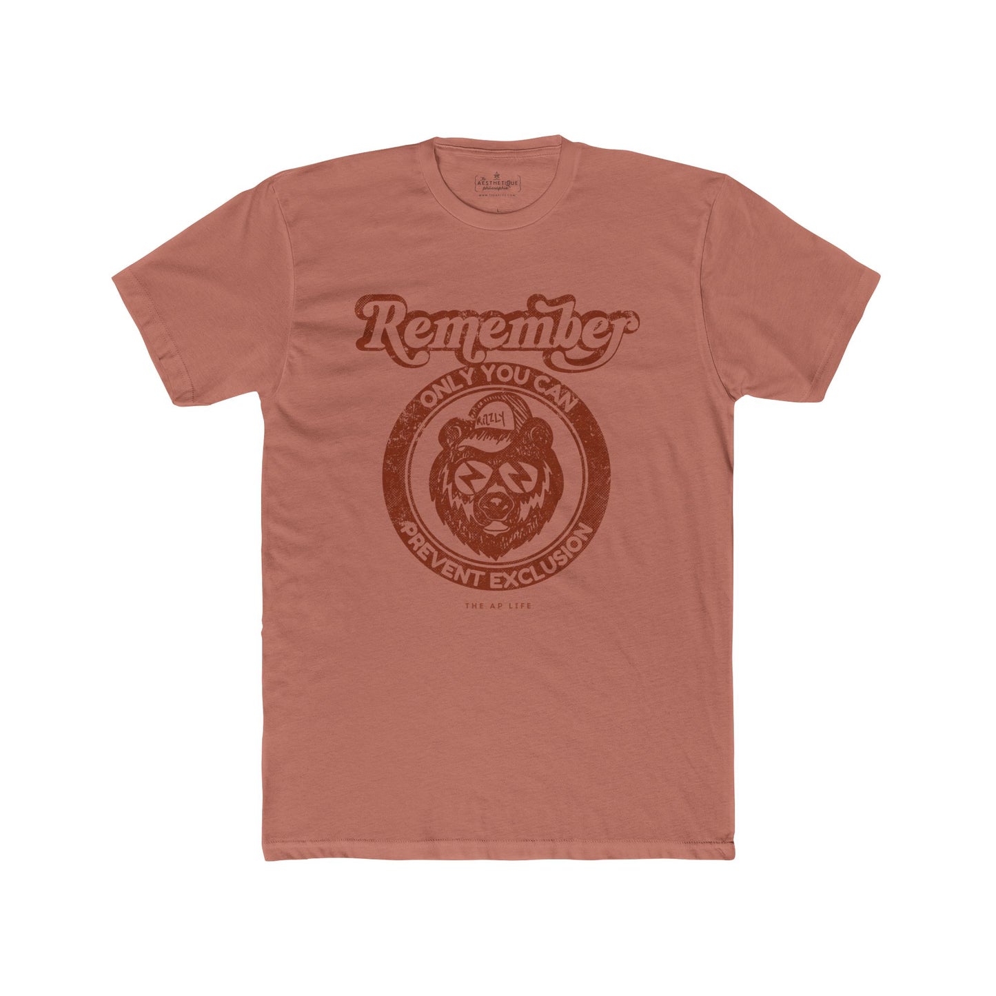 Remember, Only YOU Can Prevent Exclusion - Rizzly Bear Advocate - Adult Unisex Tee
