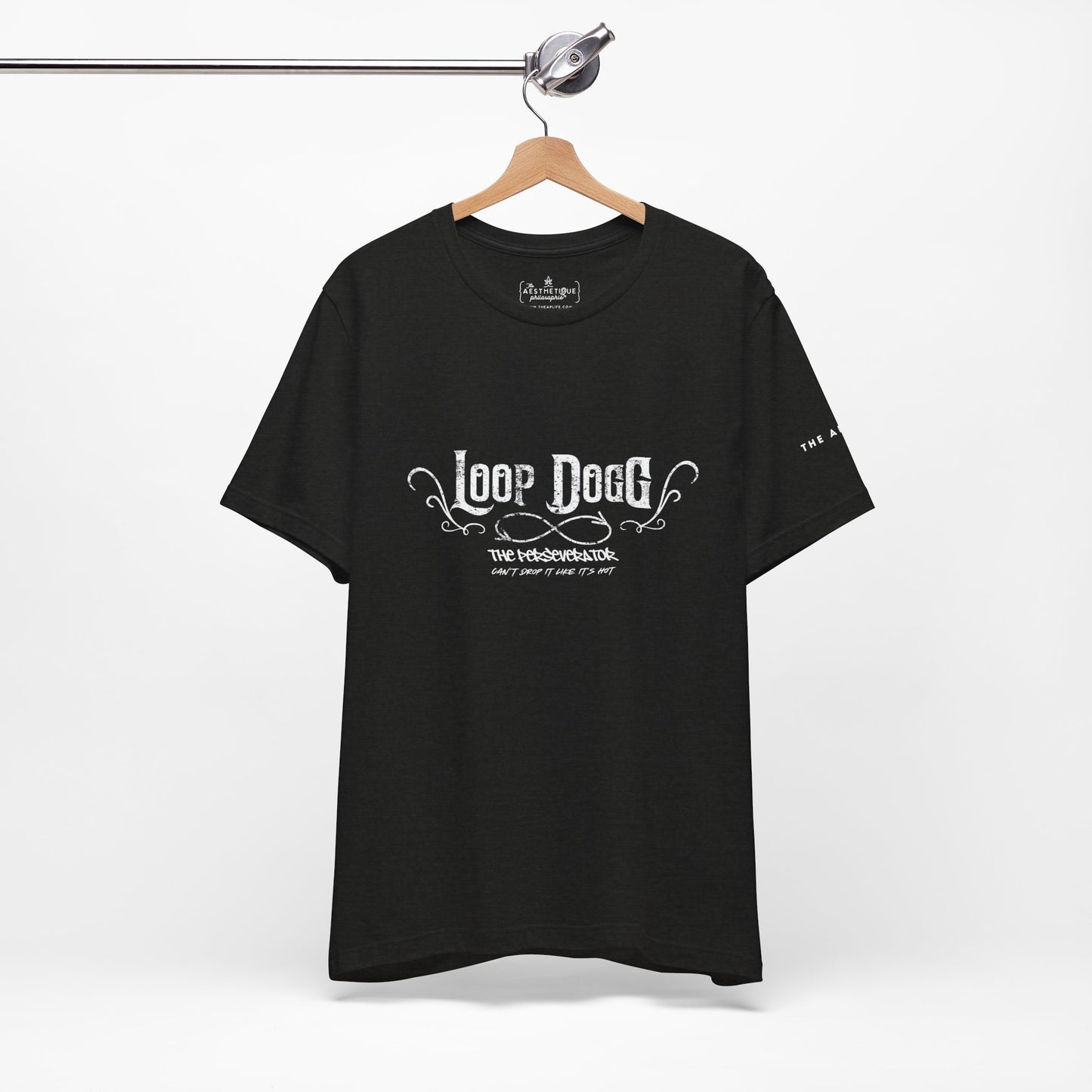 Loop Dogg The Perseverator Can't Drop It Like It's Hot - Adult Unisex Jersey Tee