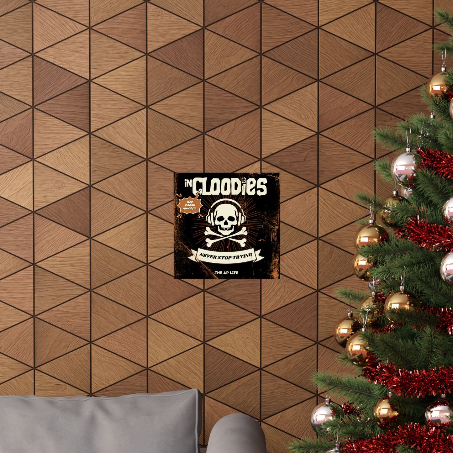 InCloodies Never Stop Trying - Matte Poster