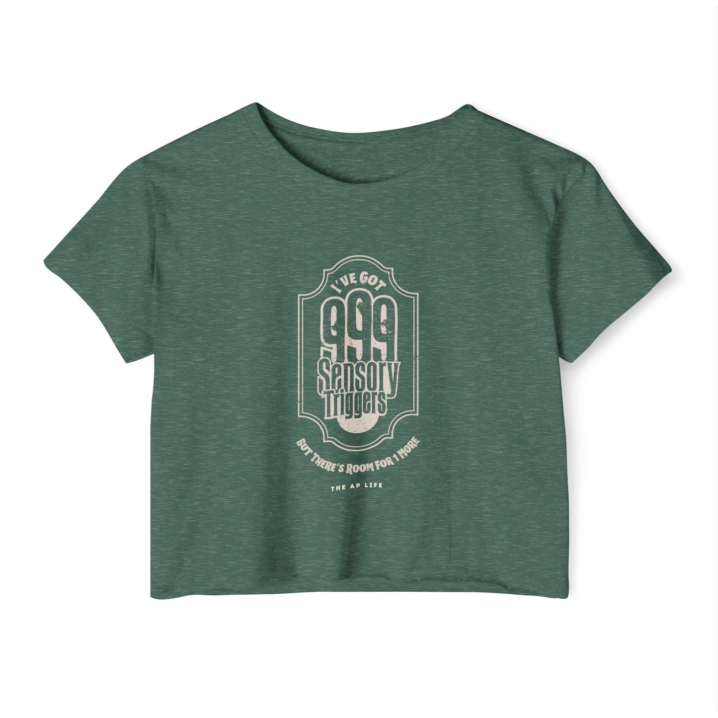 999 Sensory Triggers (But There's Room for One More) - Women's Cropped Tee