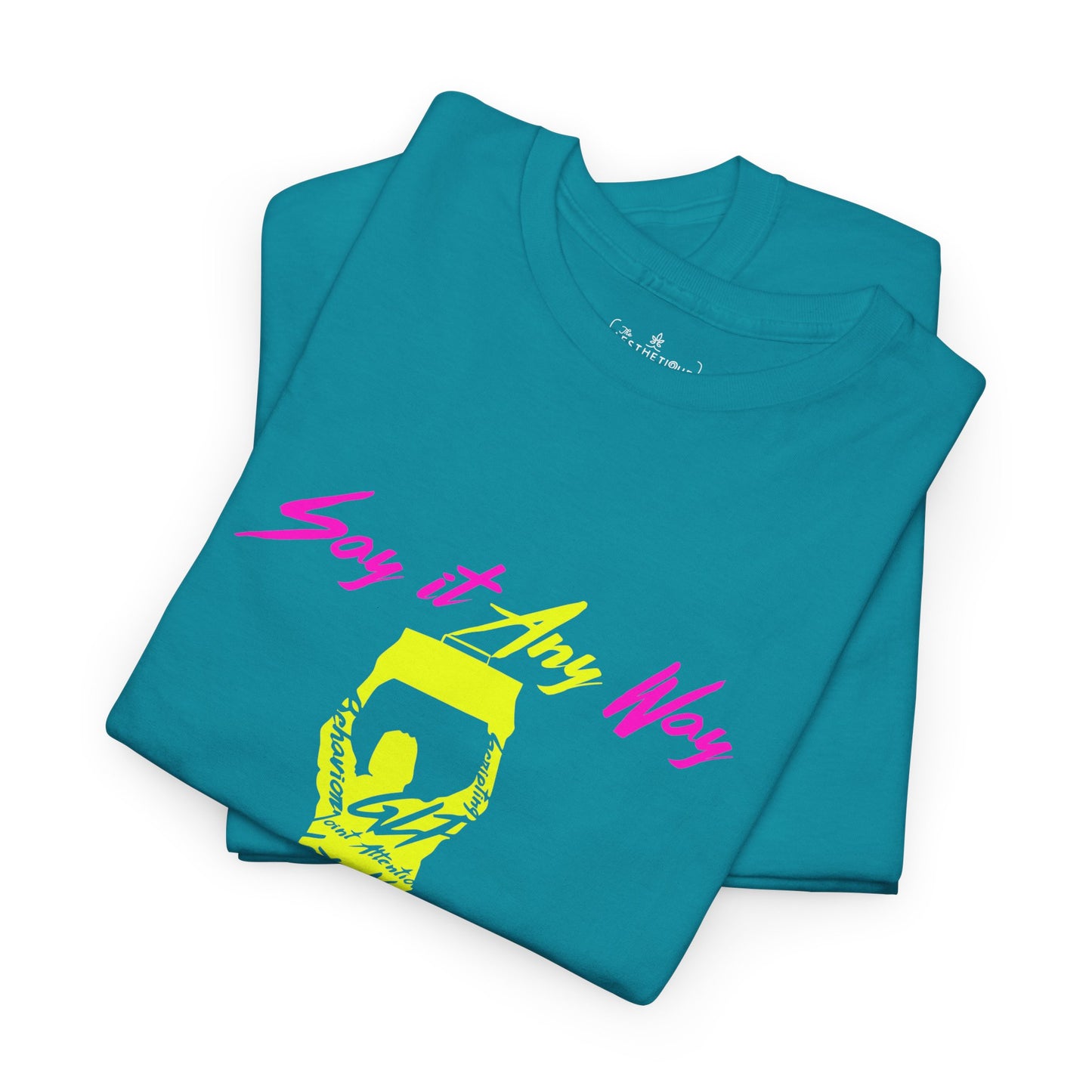 Say It Any Way - All Communication Methods Are Valid - Adult Unisex Tee