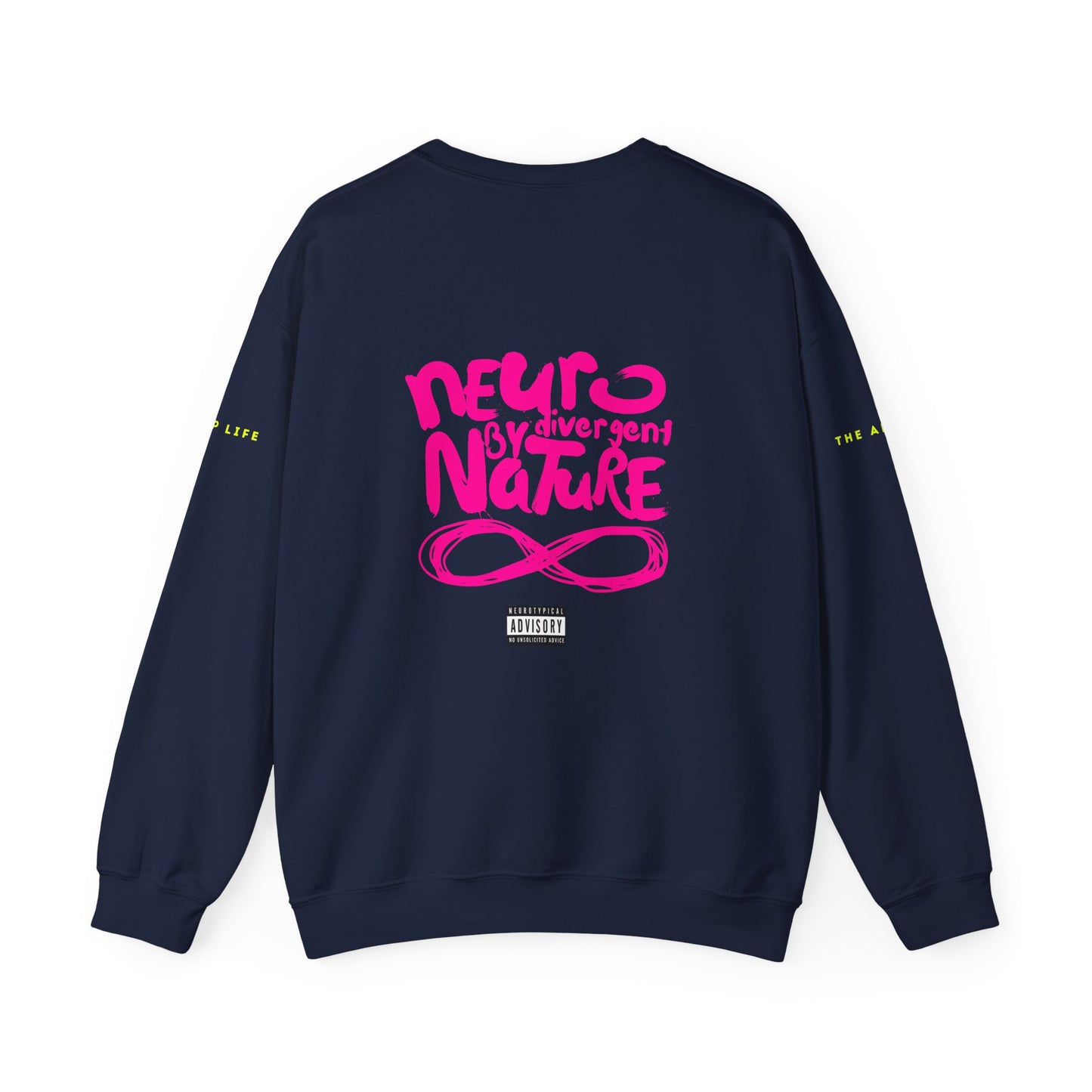 Neurodivergent By Nature (Neurotypical Advisory) - Adult Unisex Crewneck Sweatshirt