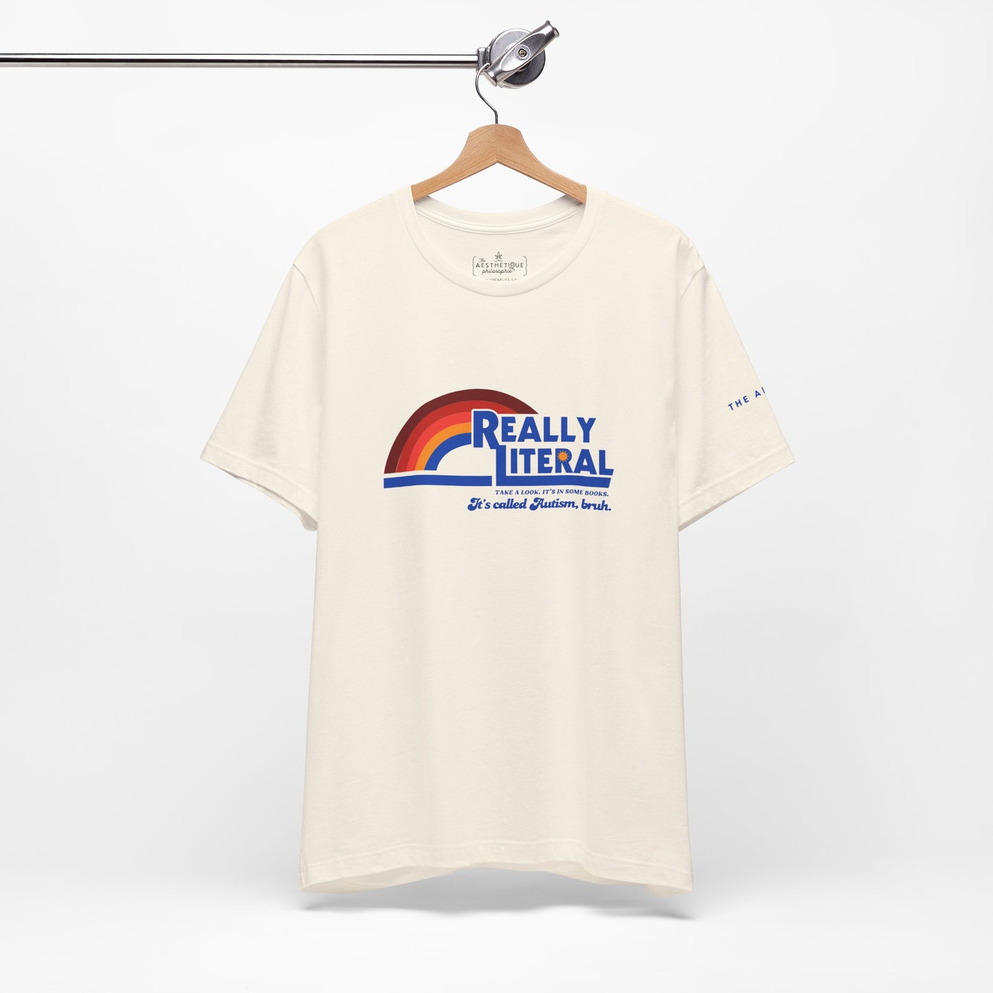 Really Literal (It's Called Autism, Bruh) - Adult Unisex Jersey Tee