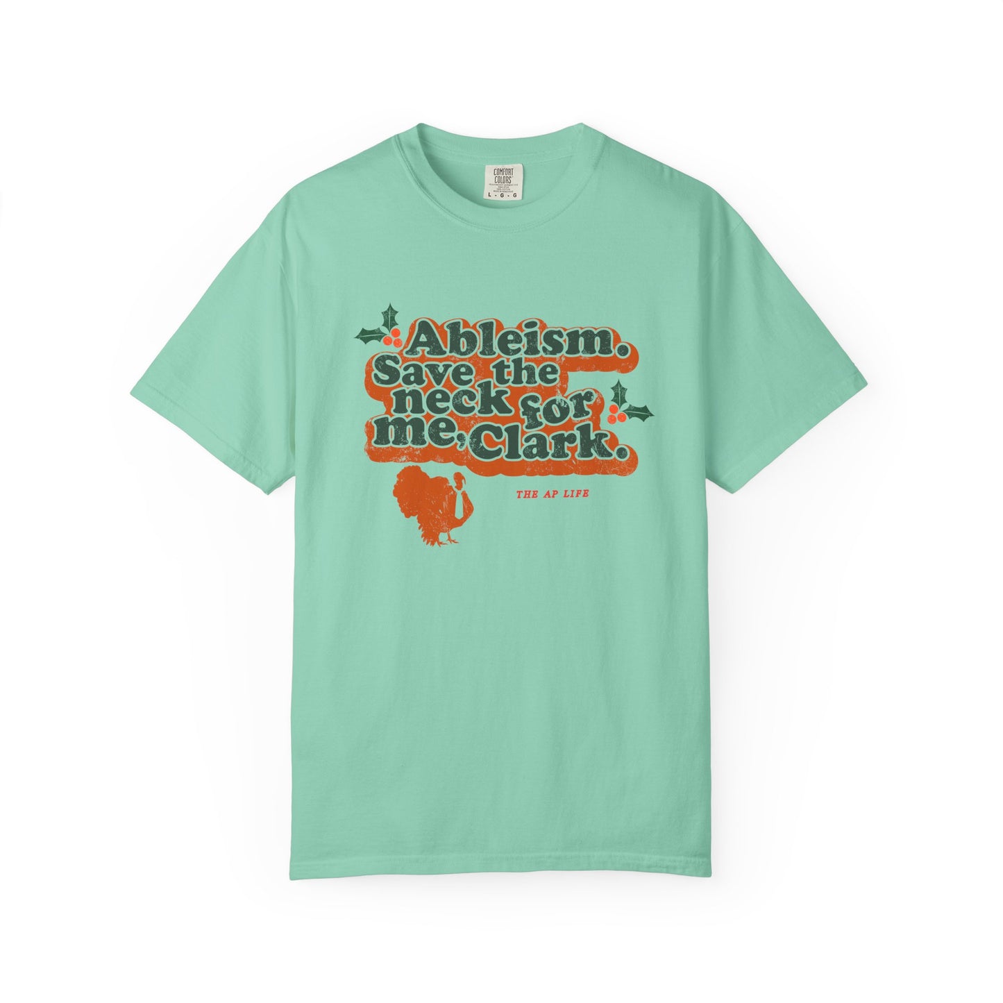 Ableism. Save the Neck for Me, Clark! Christmas Tee - Adult Unisex Tee