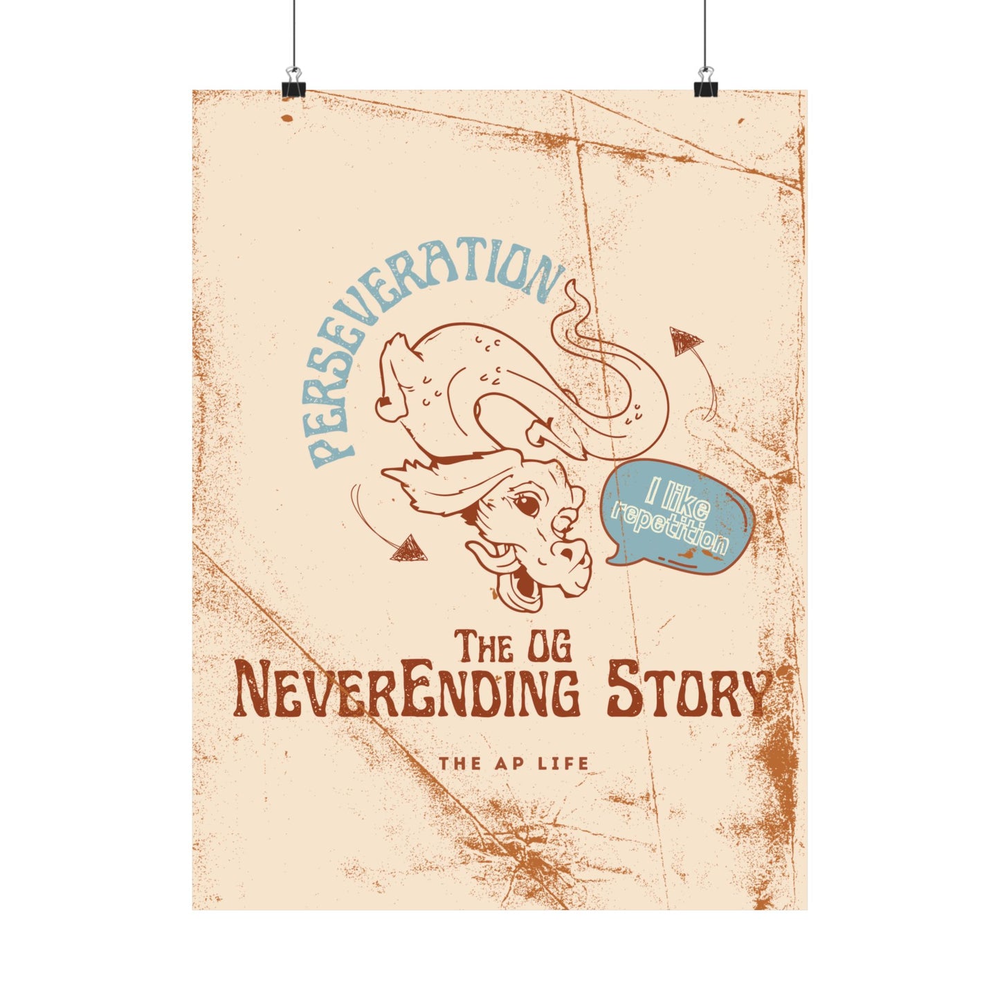 Perseveration The OG NeverEnding Story - Matte Poster