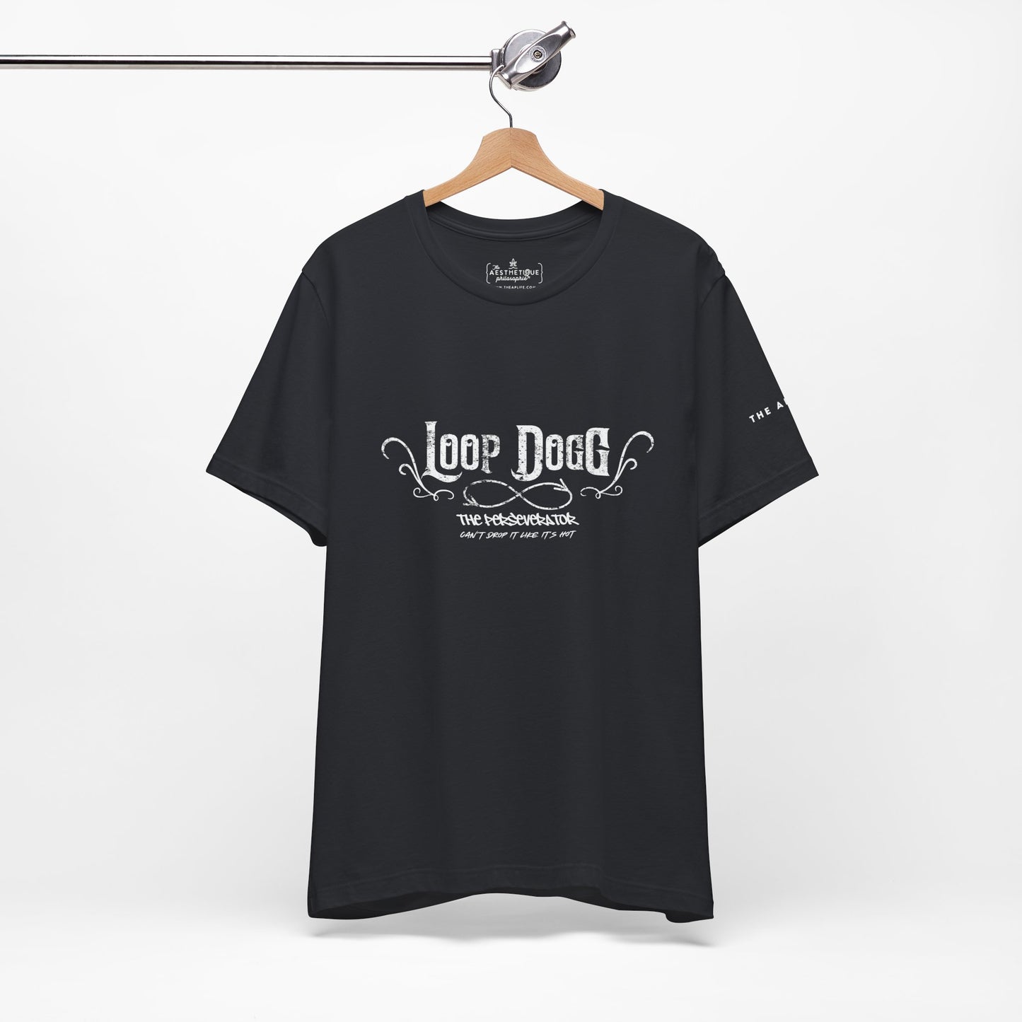 Loop Dogg The Perseverator Can't Drop It Like It's Hot - Adult Unisex Jersey Tee