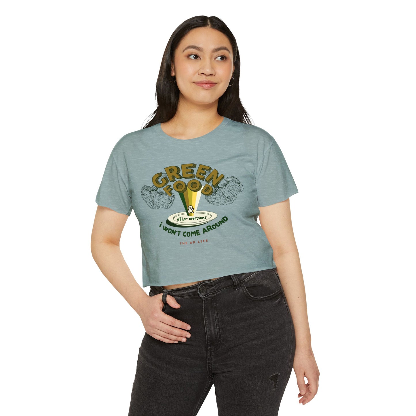 Green Food & Other Aversions I Won't Come Around - Autism/ARFID/SPD - Women's Crop Top