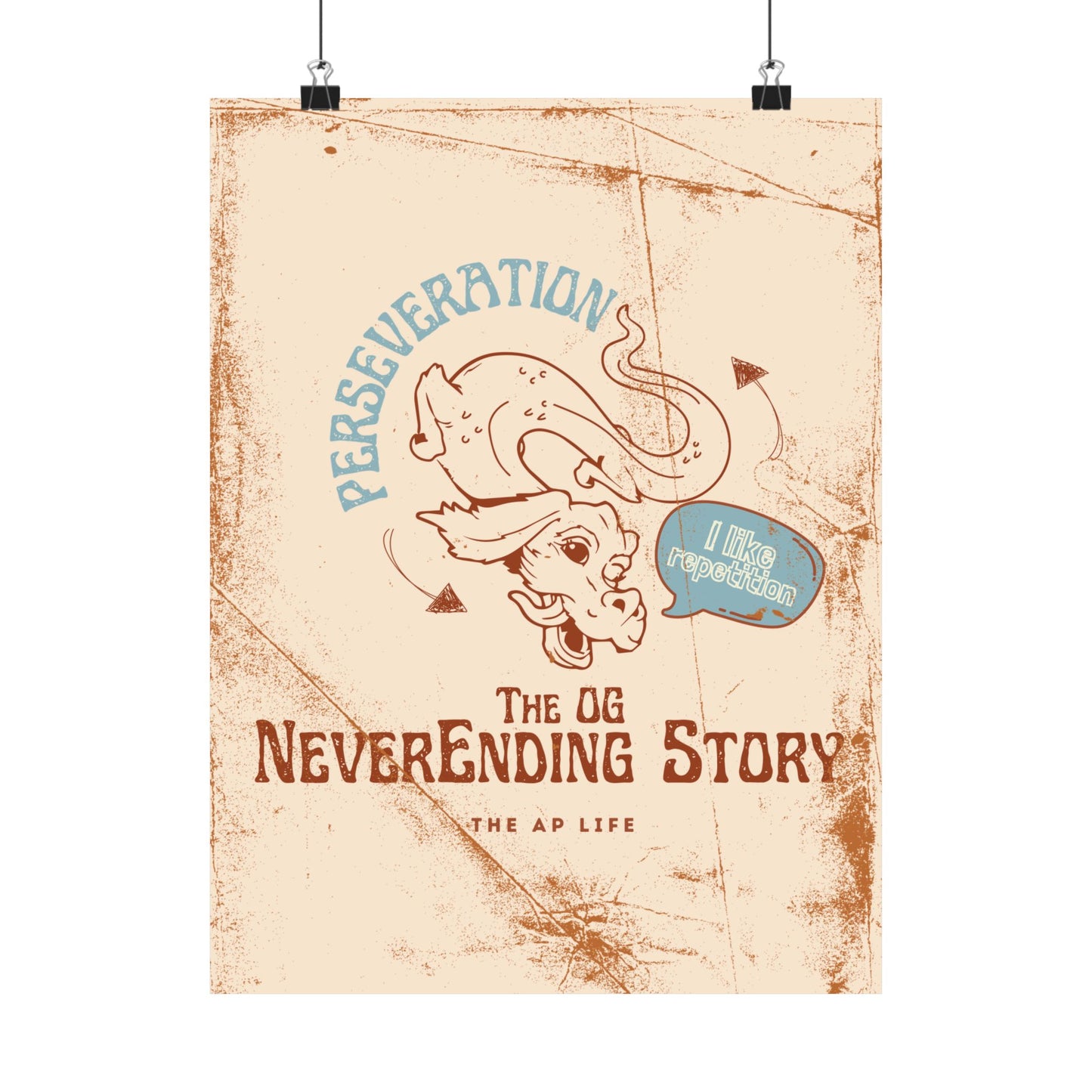 Perseveration The OG NeverEnding Story - Matte Poster