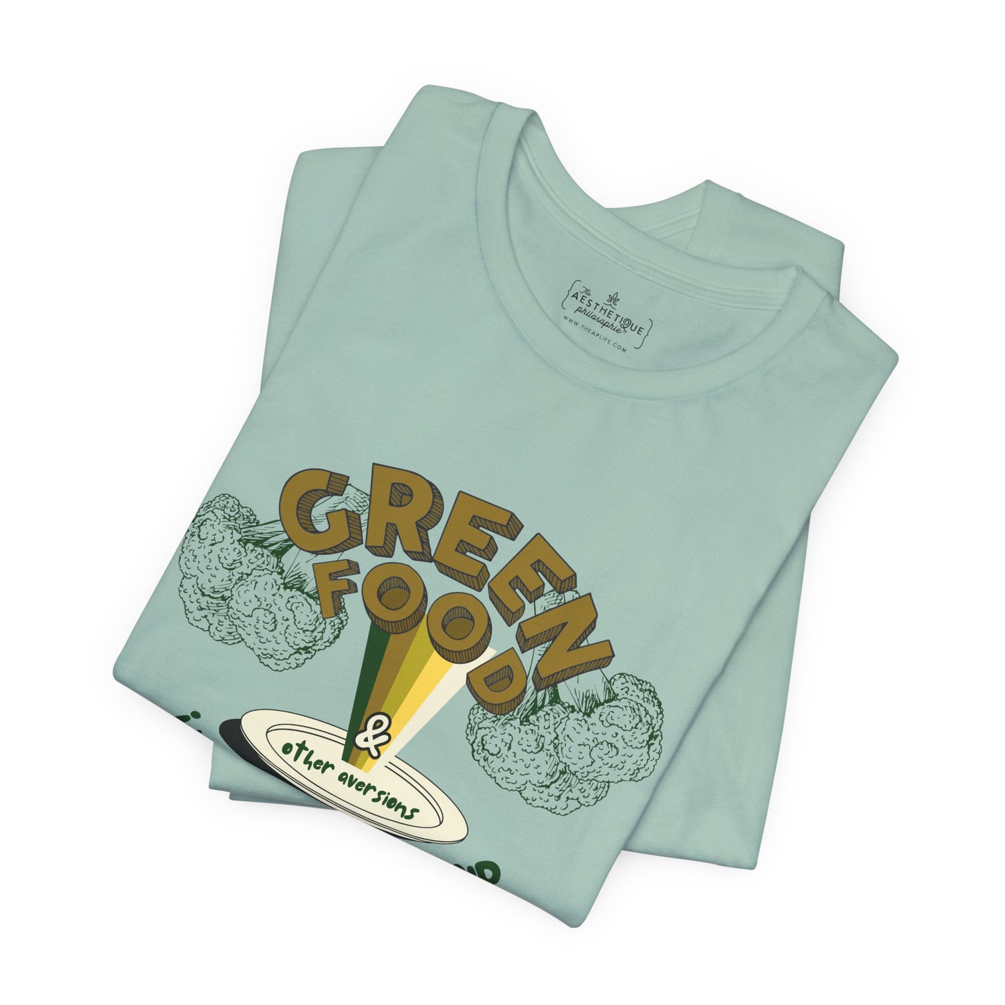 Green Food & Other Aversions I Won't Come Around - Autism/ARFID/SPD - Adult Unisex Jersey Tee